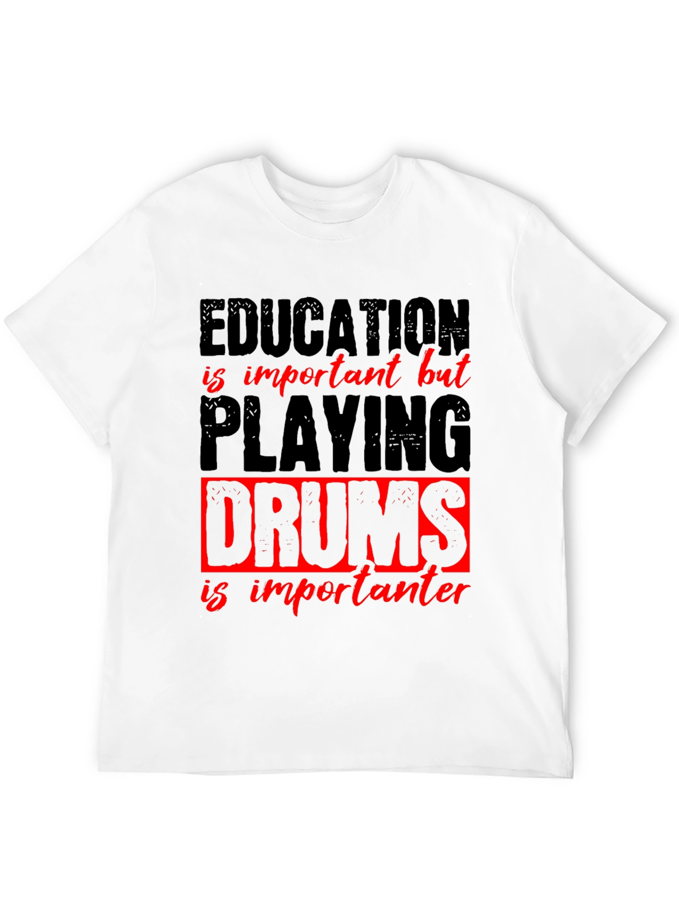 Education vs. Drums Graphic Tee