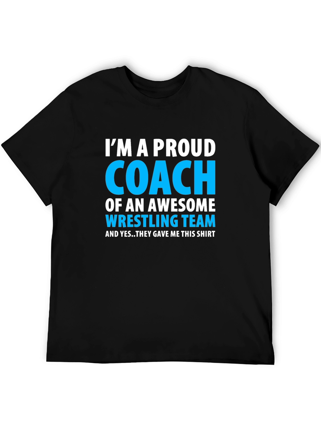 Proud Coach Wrestling Team T-Shirt