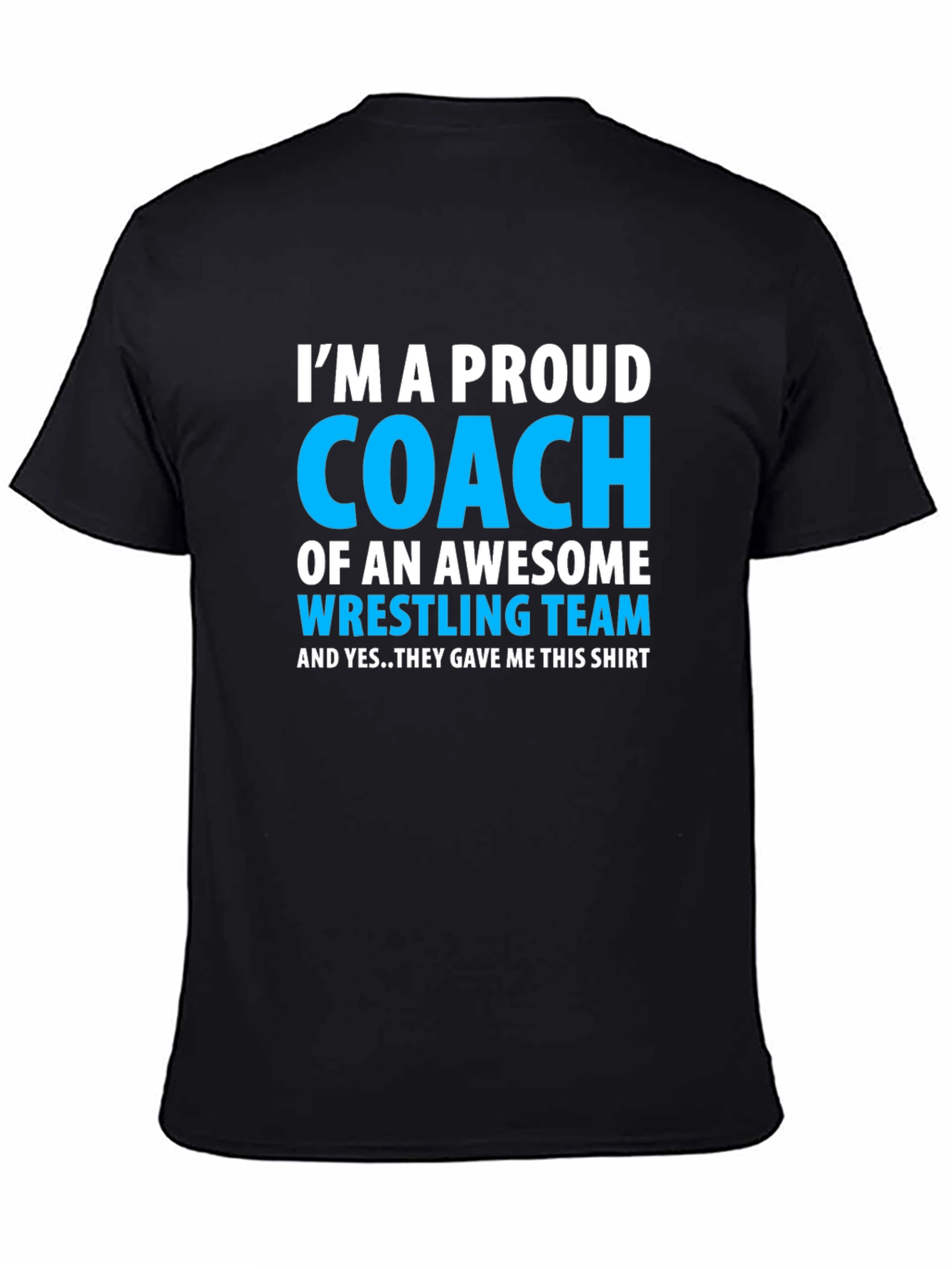Proud Coach Wrestling Team T-Shirt