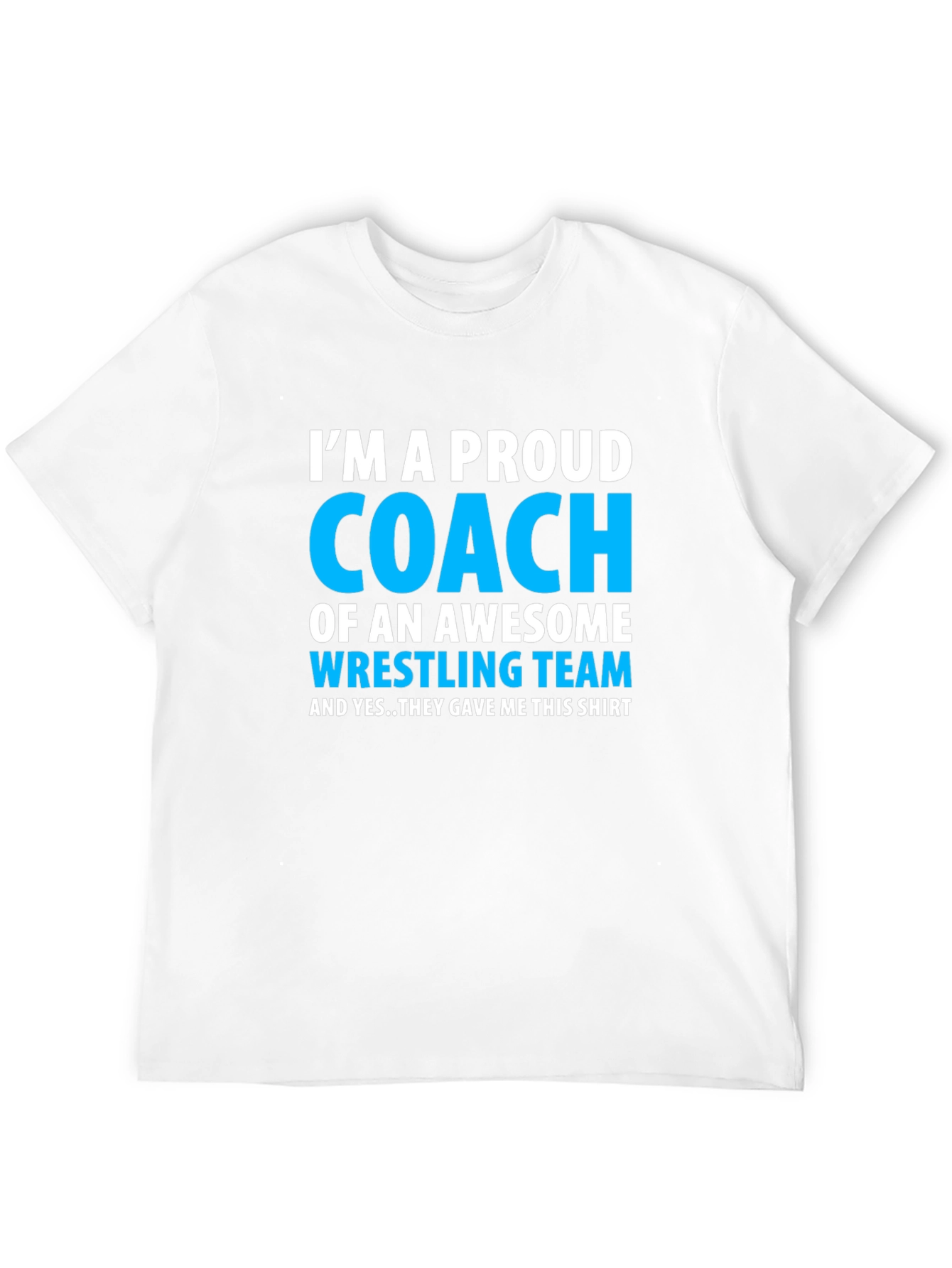 Proud Coach Wrestling Team T-Shirt