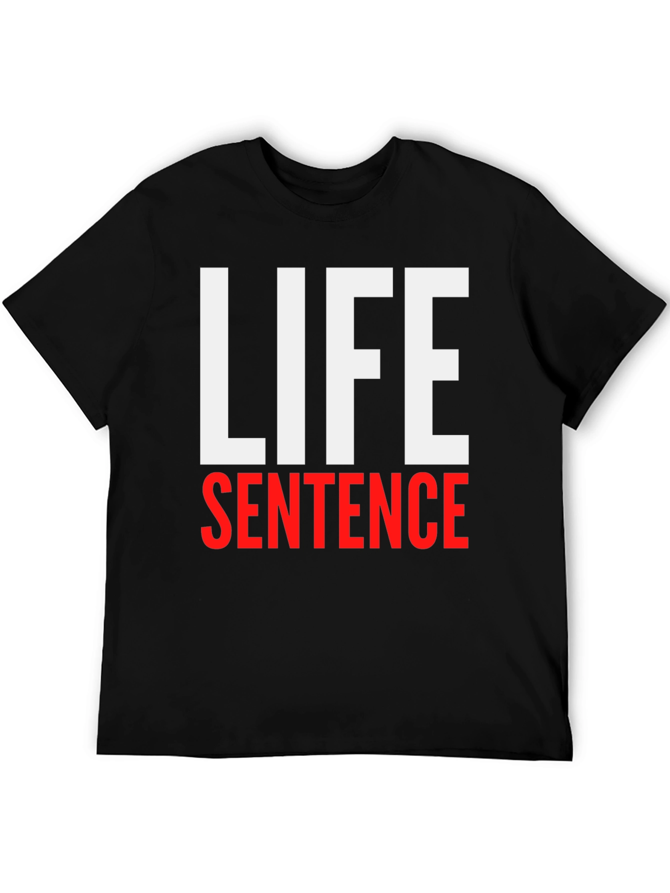 Life Sentence Graphic Print Black T-Shirt