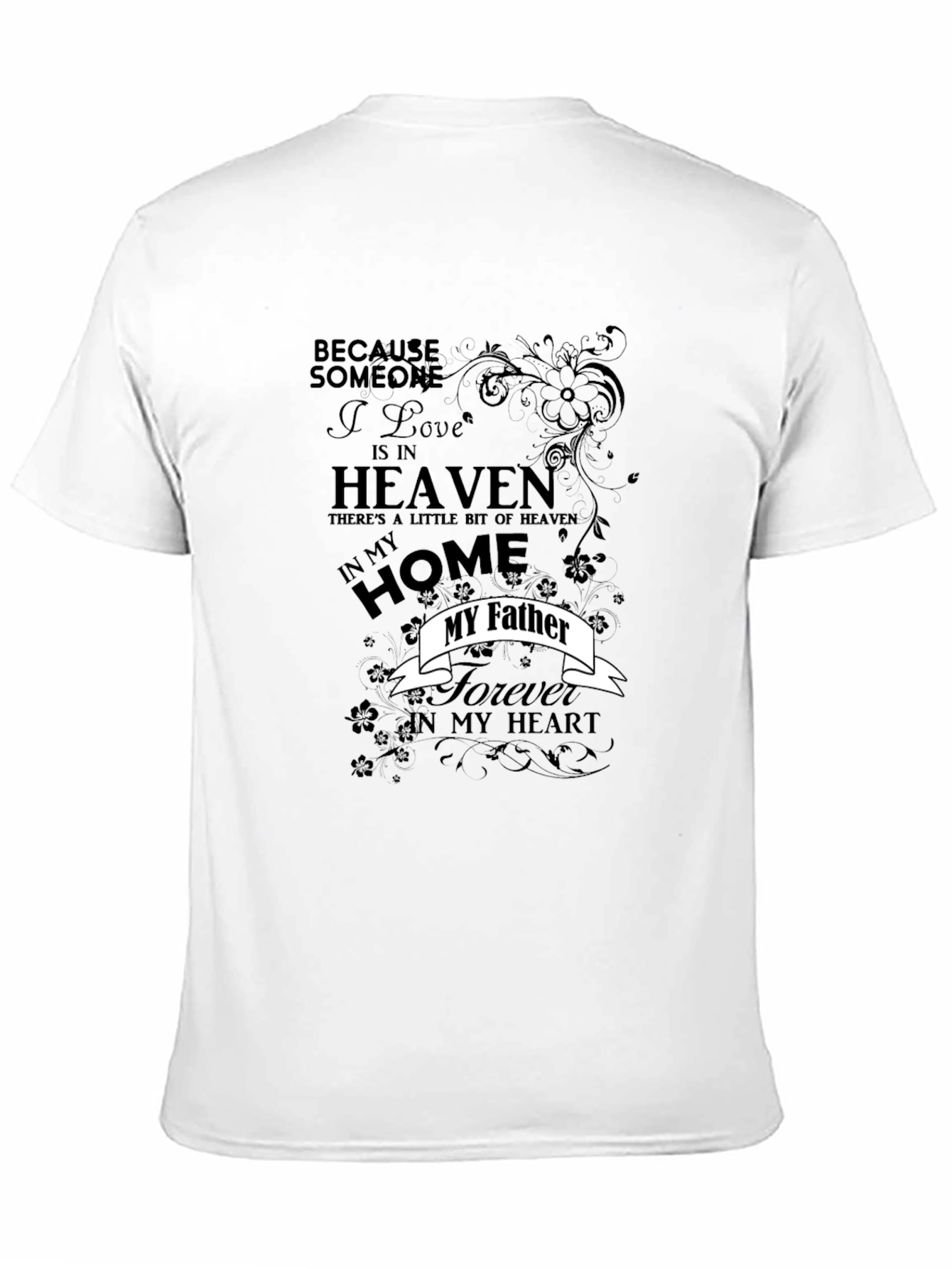 Memorial My Father Graphic T-Shirt
