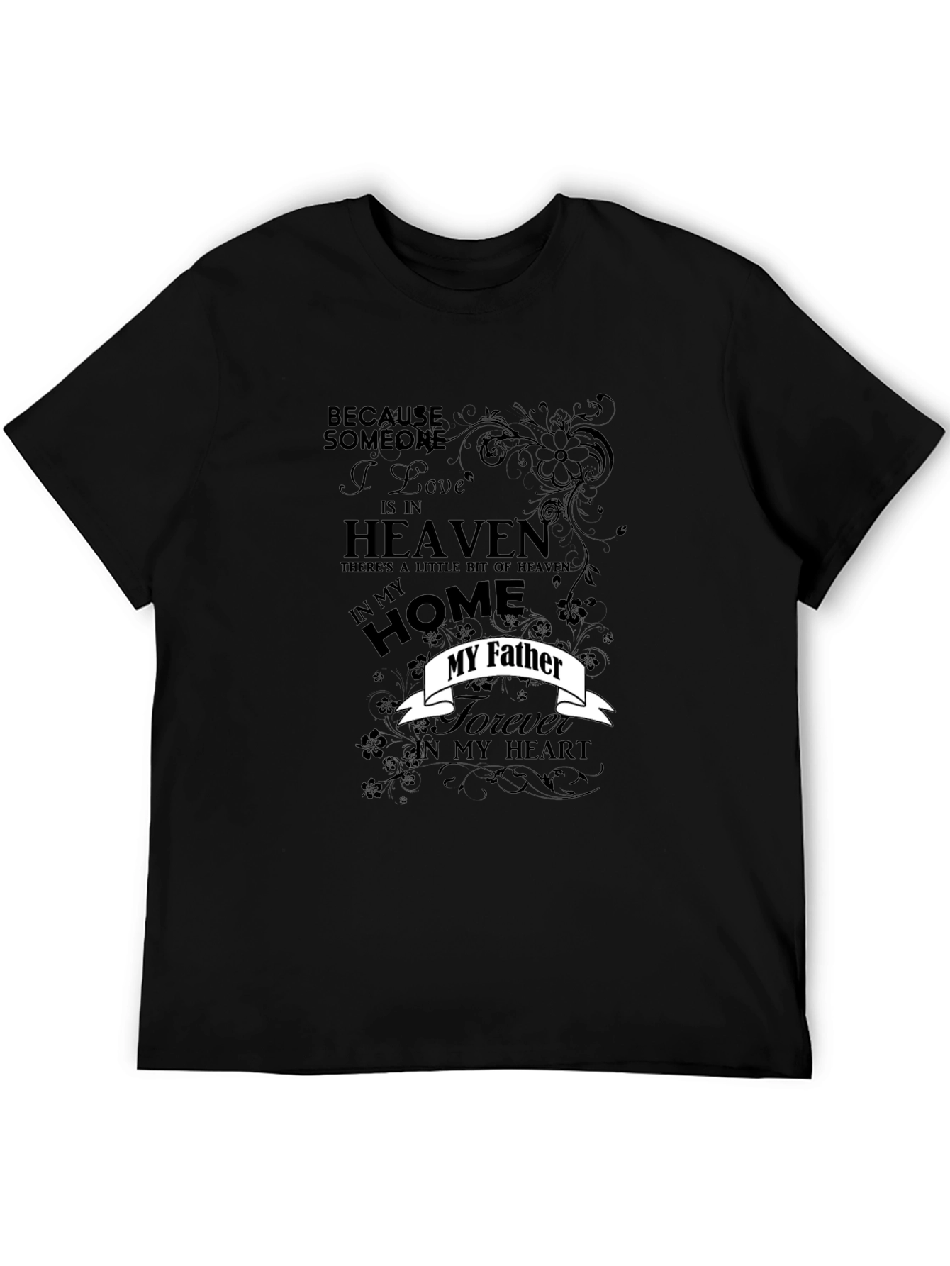 Memorial My Father Graphic T-Shirt