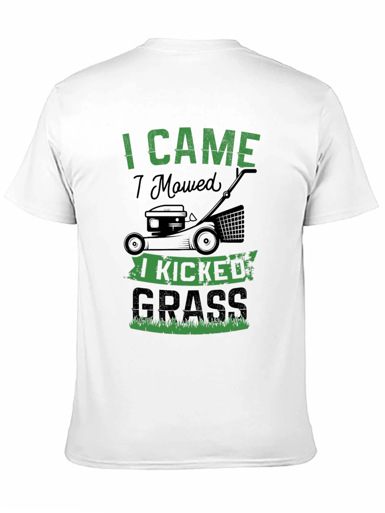 I Came I Mowed I Kicked Grass Graphic Tee