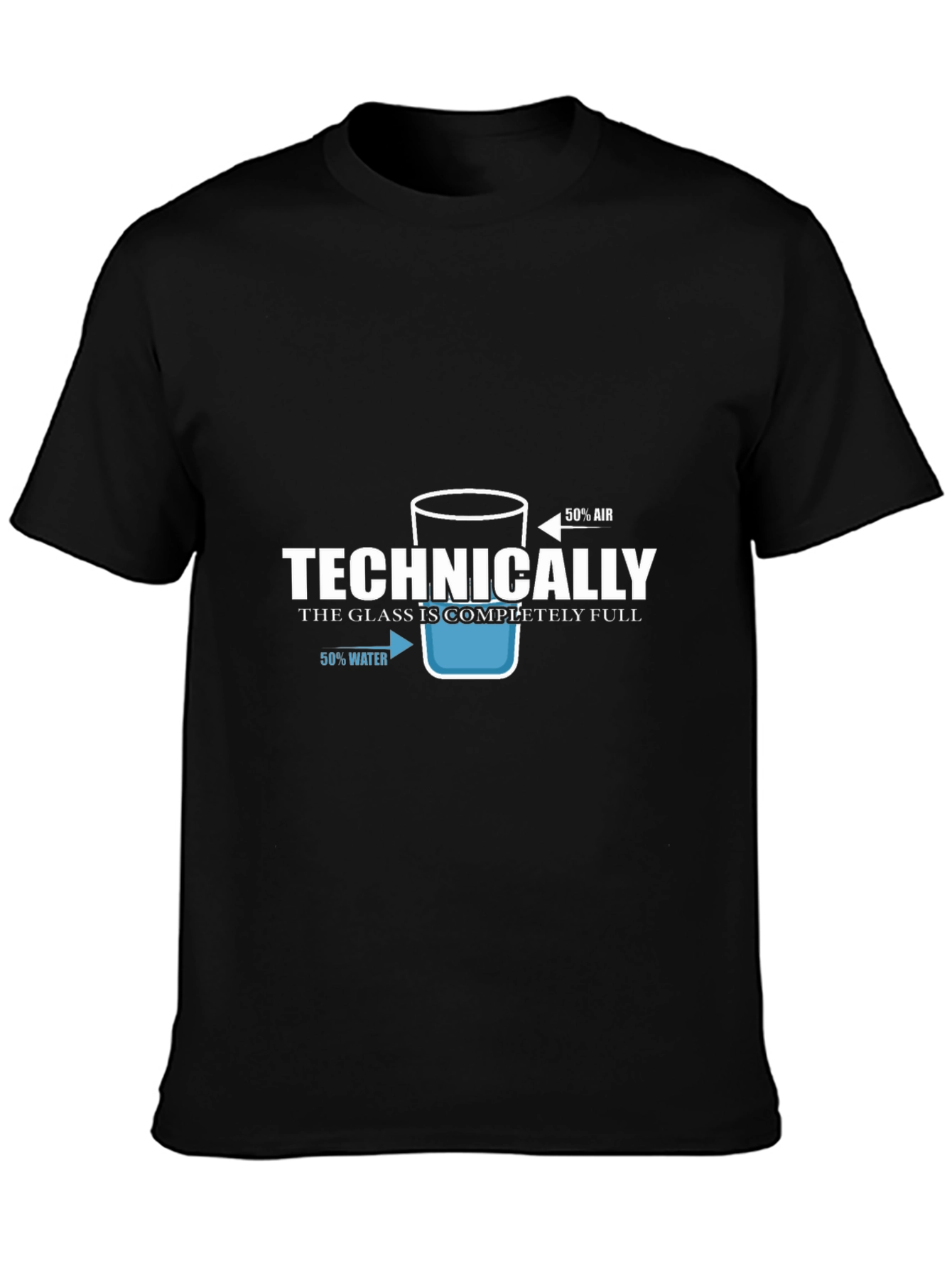 Technically Full Glass T-Shirt - Optimist Humor Tee