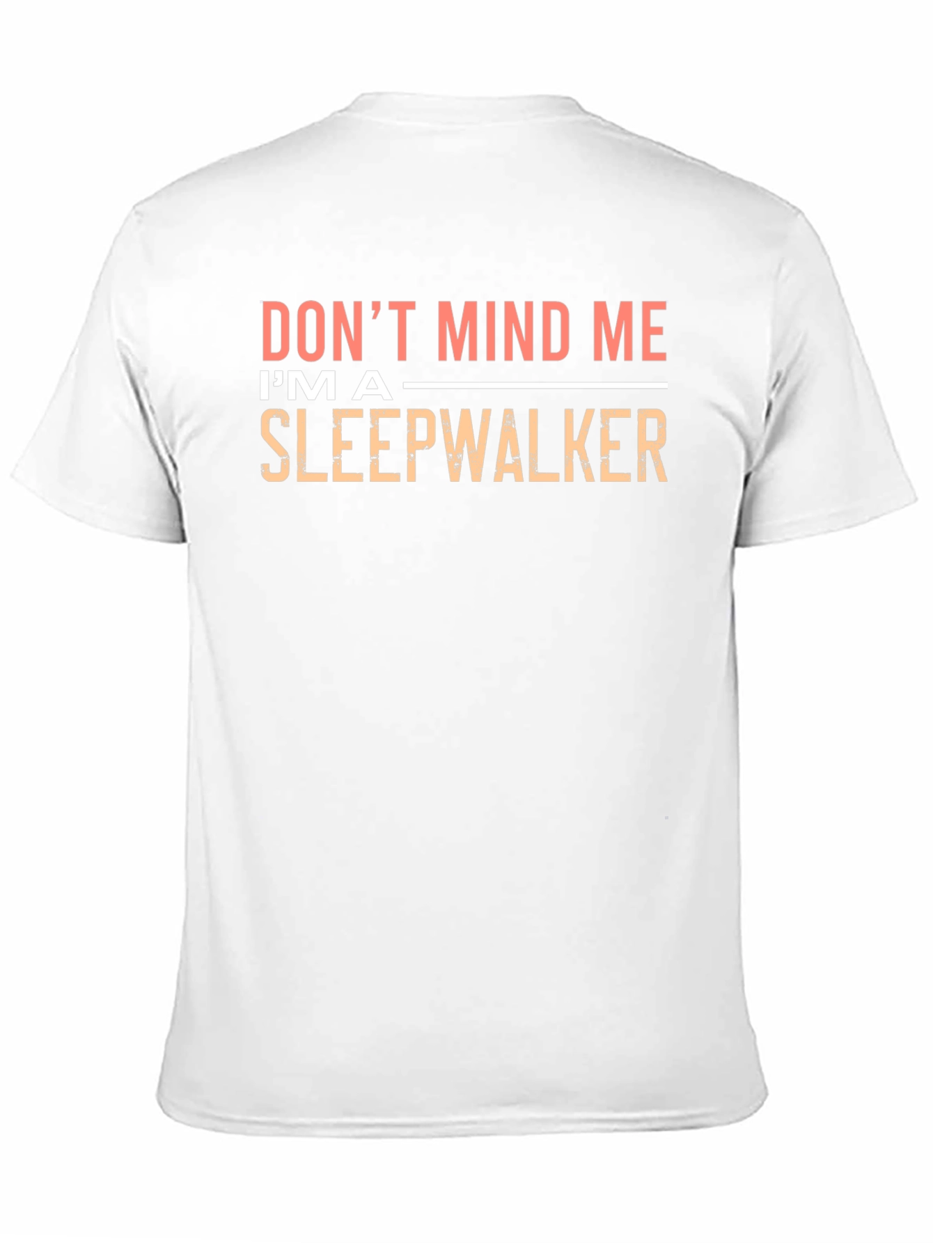 Dont Mind Me Im A Sleepwalker Black T-Shirt