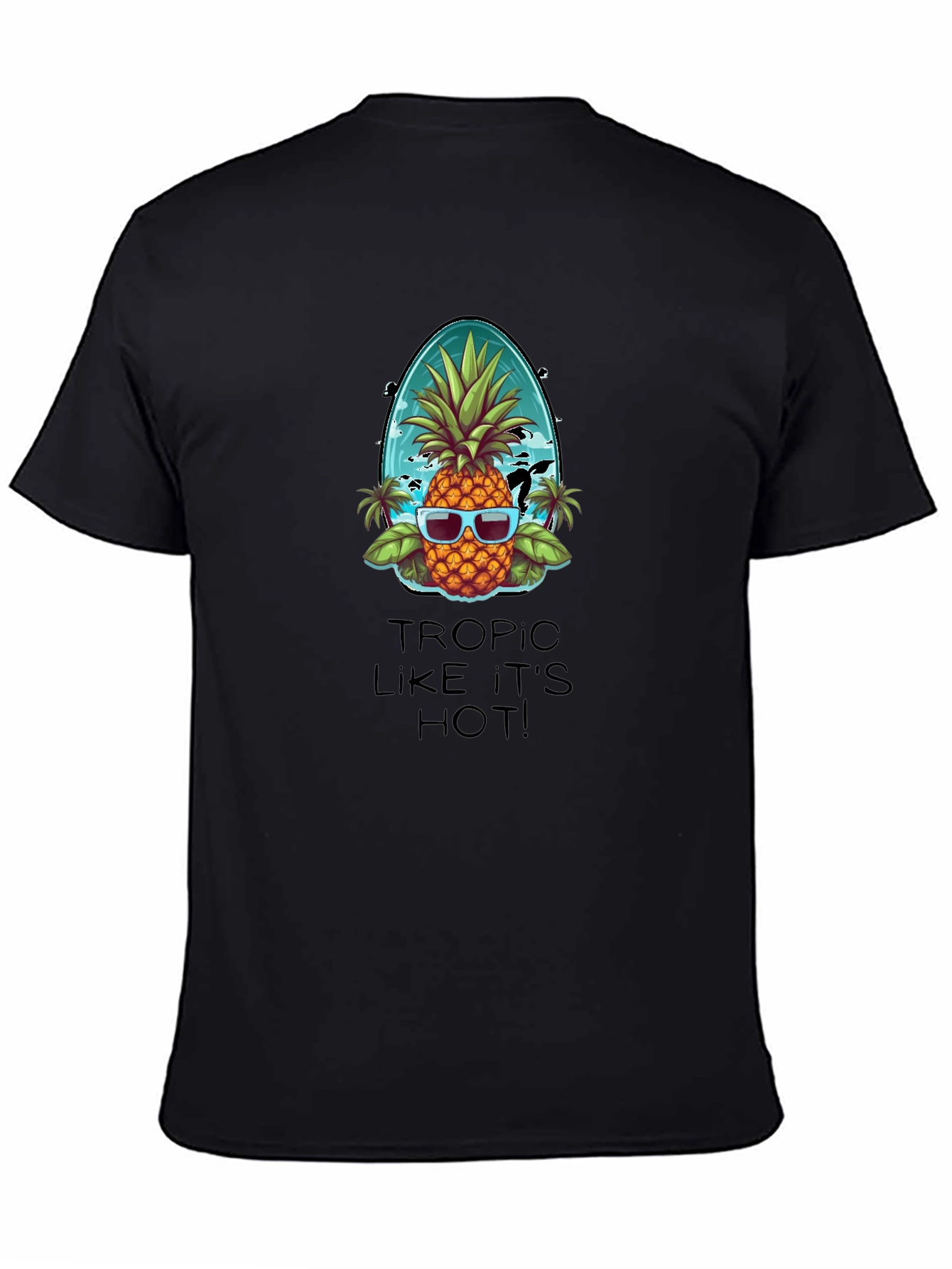 Tropic Like Its Hot Pineapple T-Shirt
