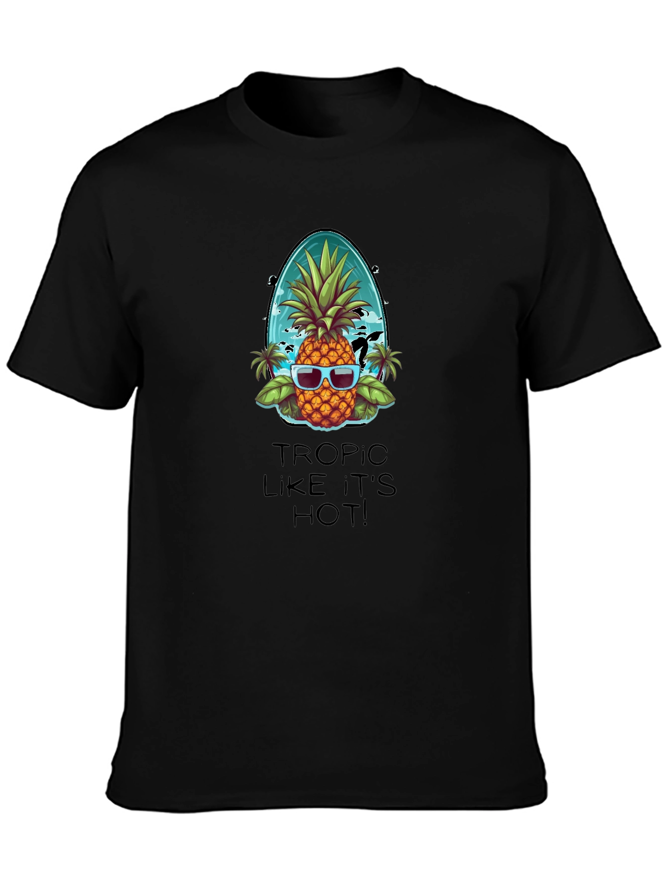Tropic Like Its Hot Pineapple T-Shirt