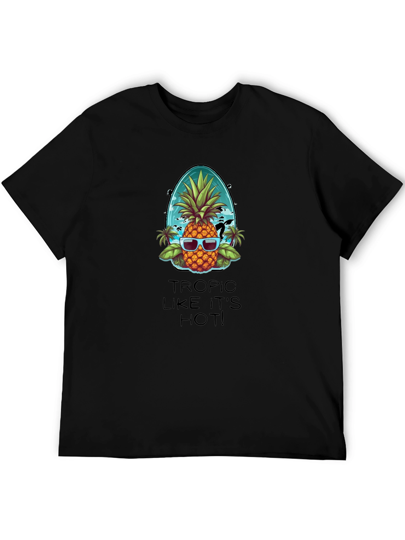 Tropic Like Its Hot Pineapple T-Shirt