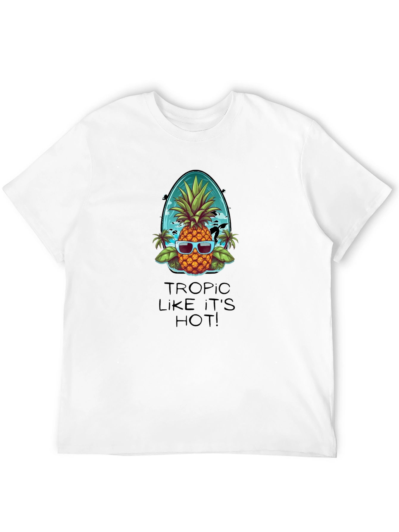Tropic Like Its Hot Pineapple T-Shirt