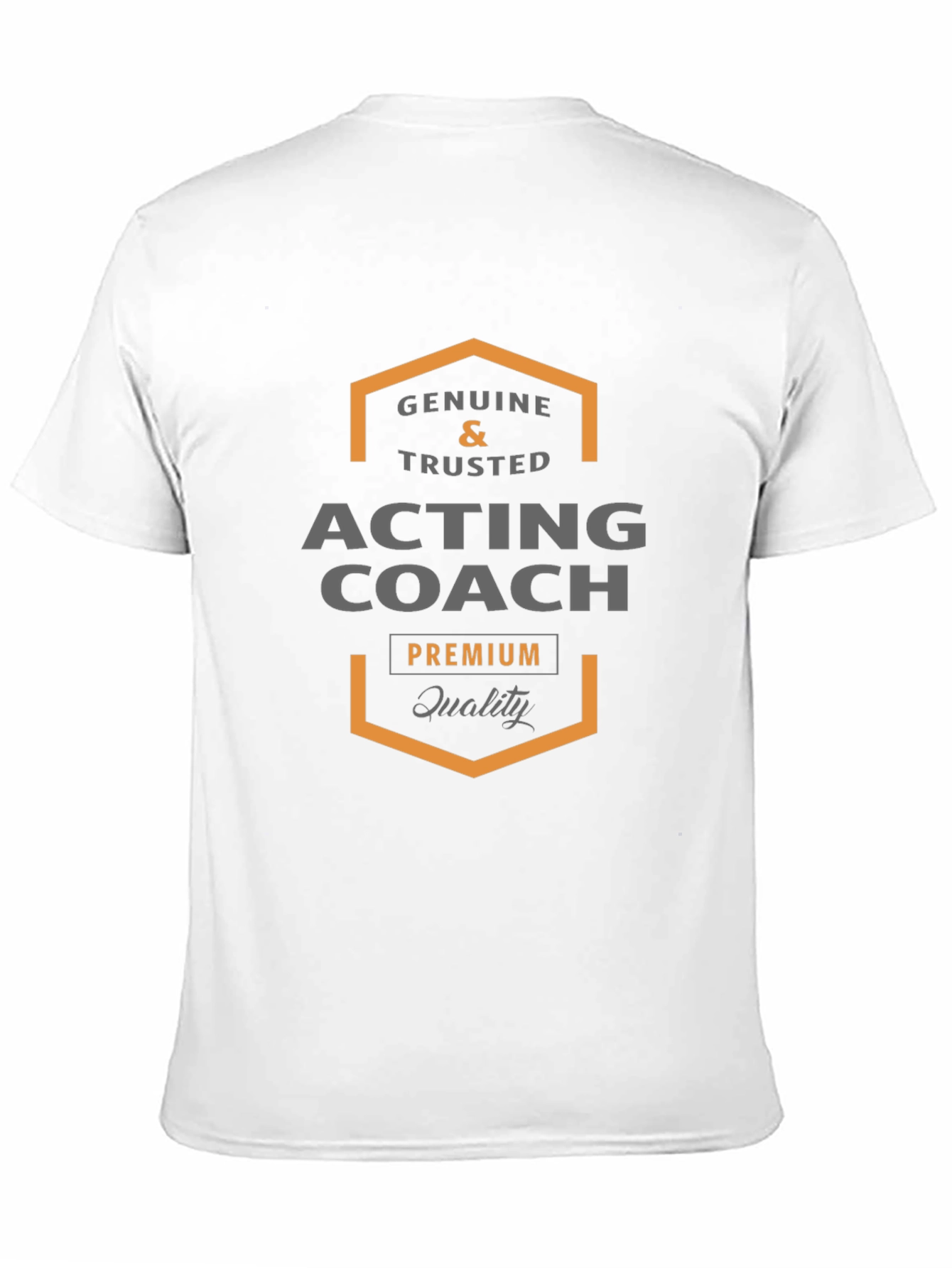 Acting Coach Premium Quality T-Shirt