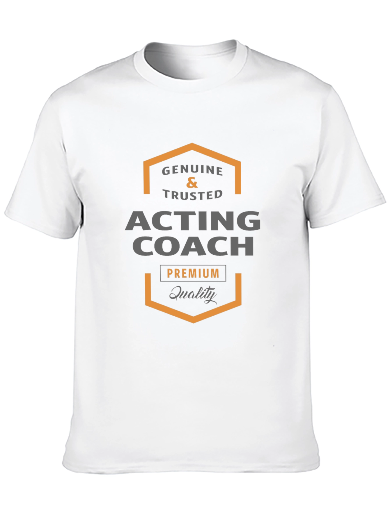 Acting Coach Premium Quality T-Shirt