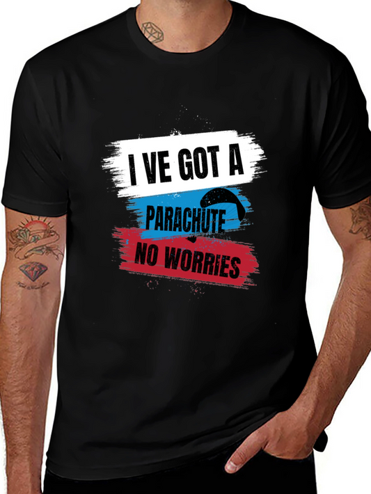 Ive Got a Parachute T-Shirt - No Worries Skydiving Tee