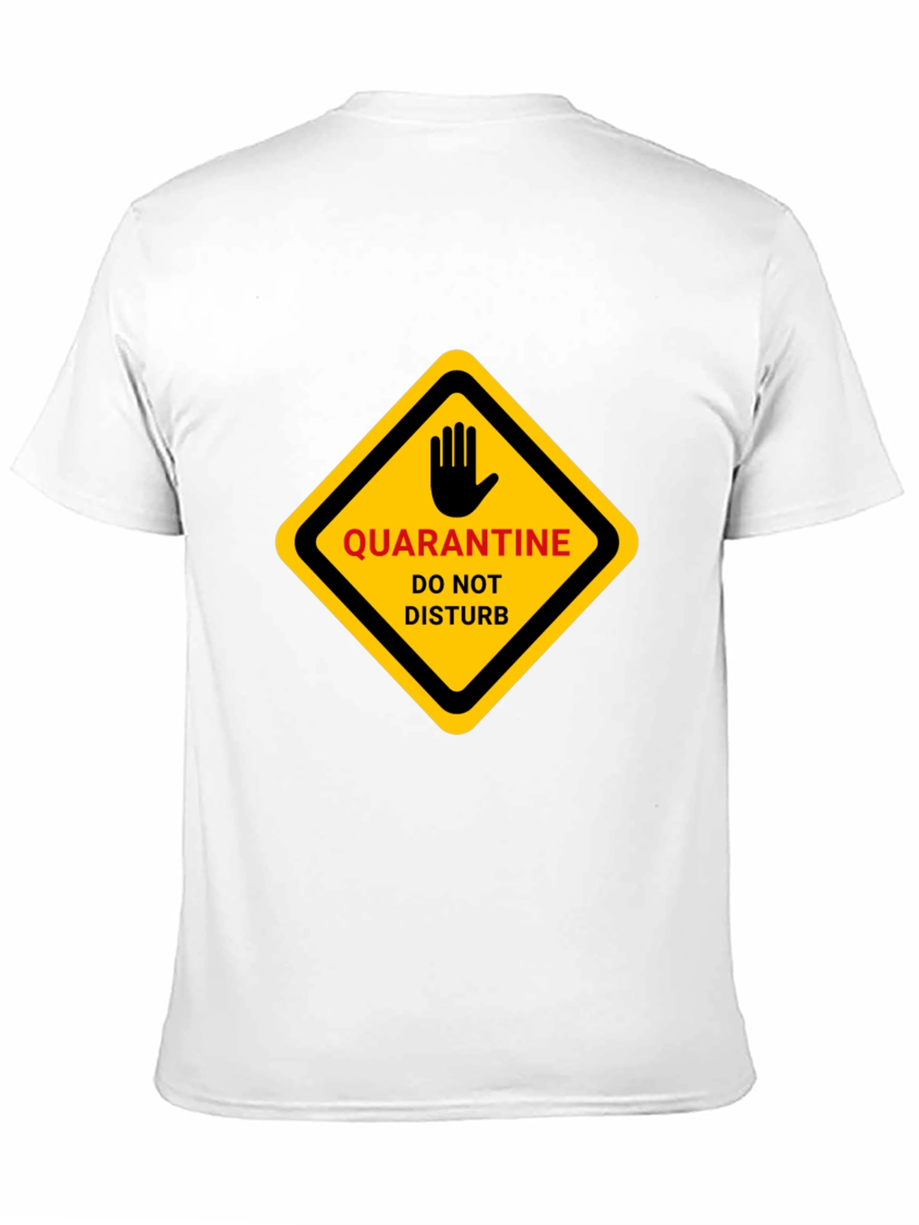 Quarantine Do Not Disturb Graphic T-Shirt