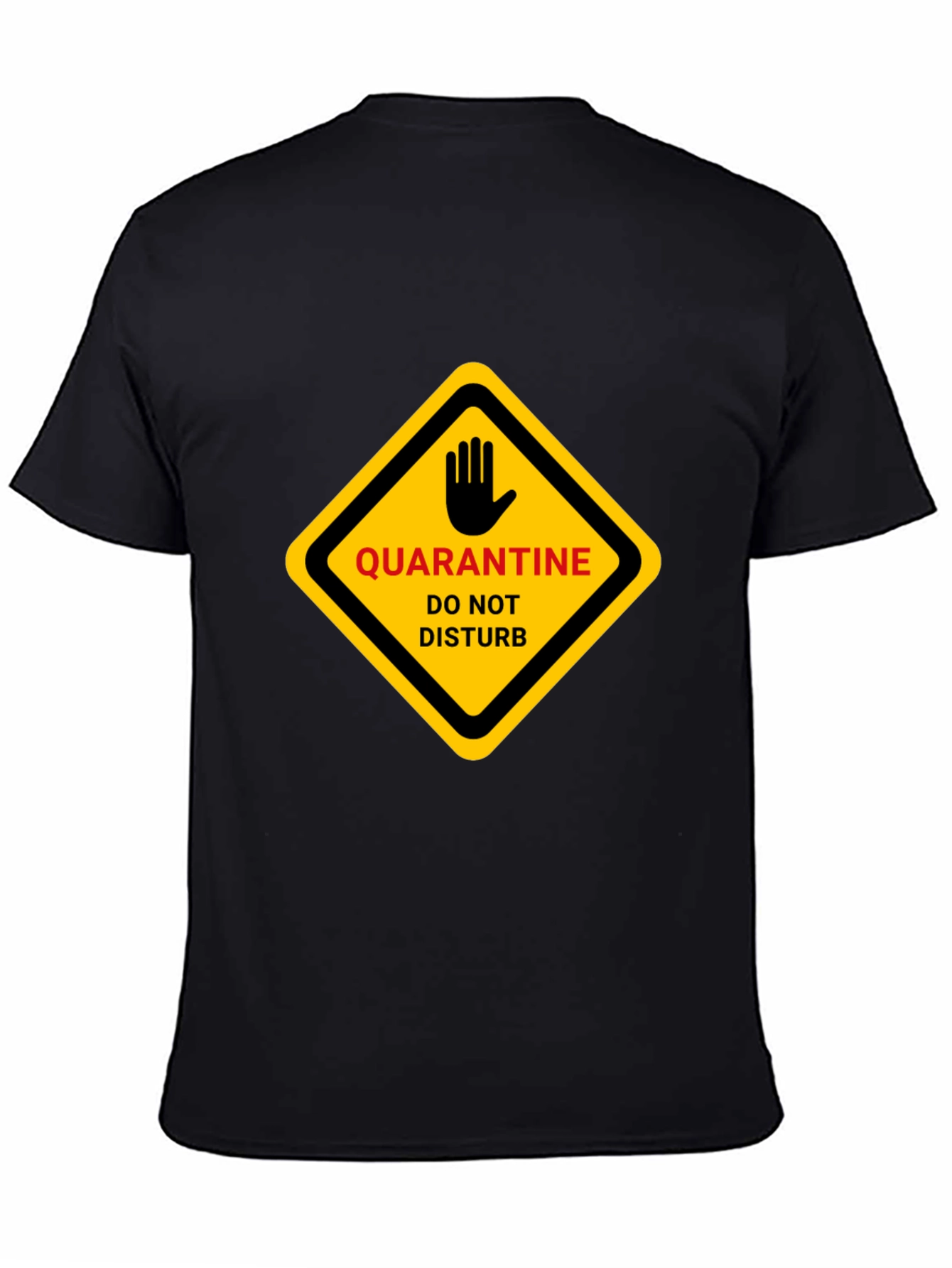 Quarantine Do Not Disturb Graphic T-Shirt