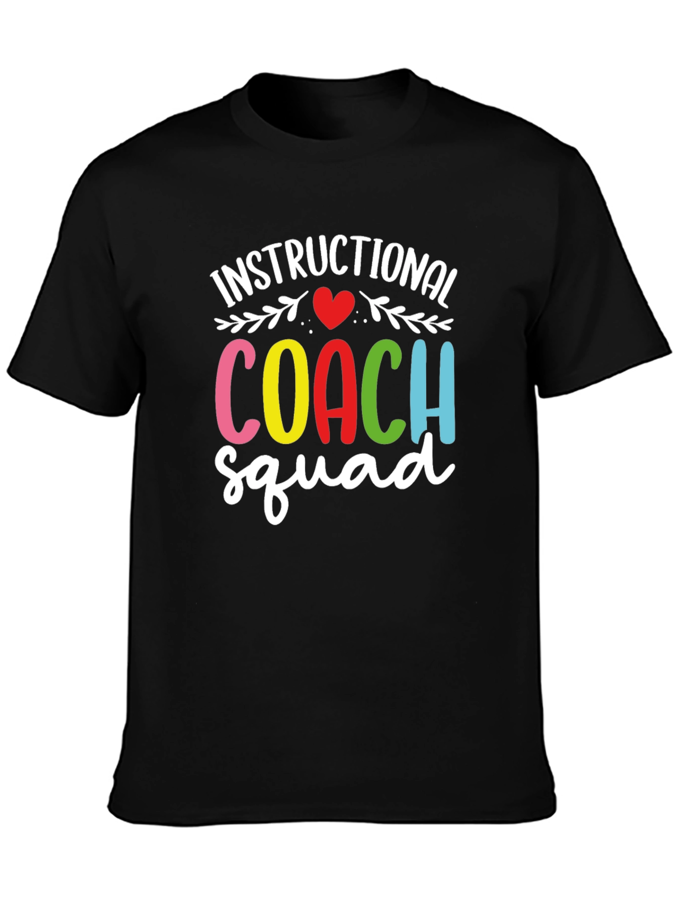 Instructional Coach Squad T-Shirt