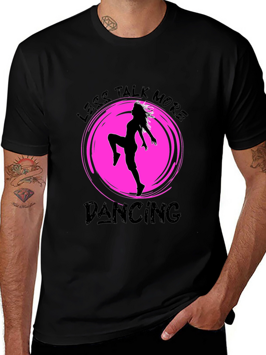 Less Talk More Dancing Graphic Tee - Black