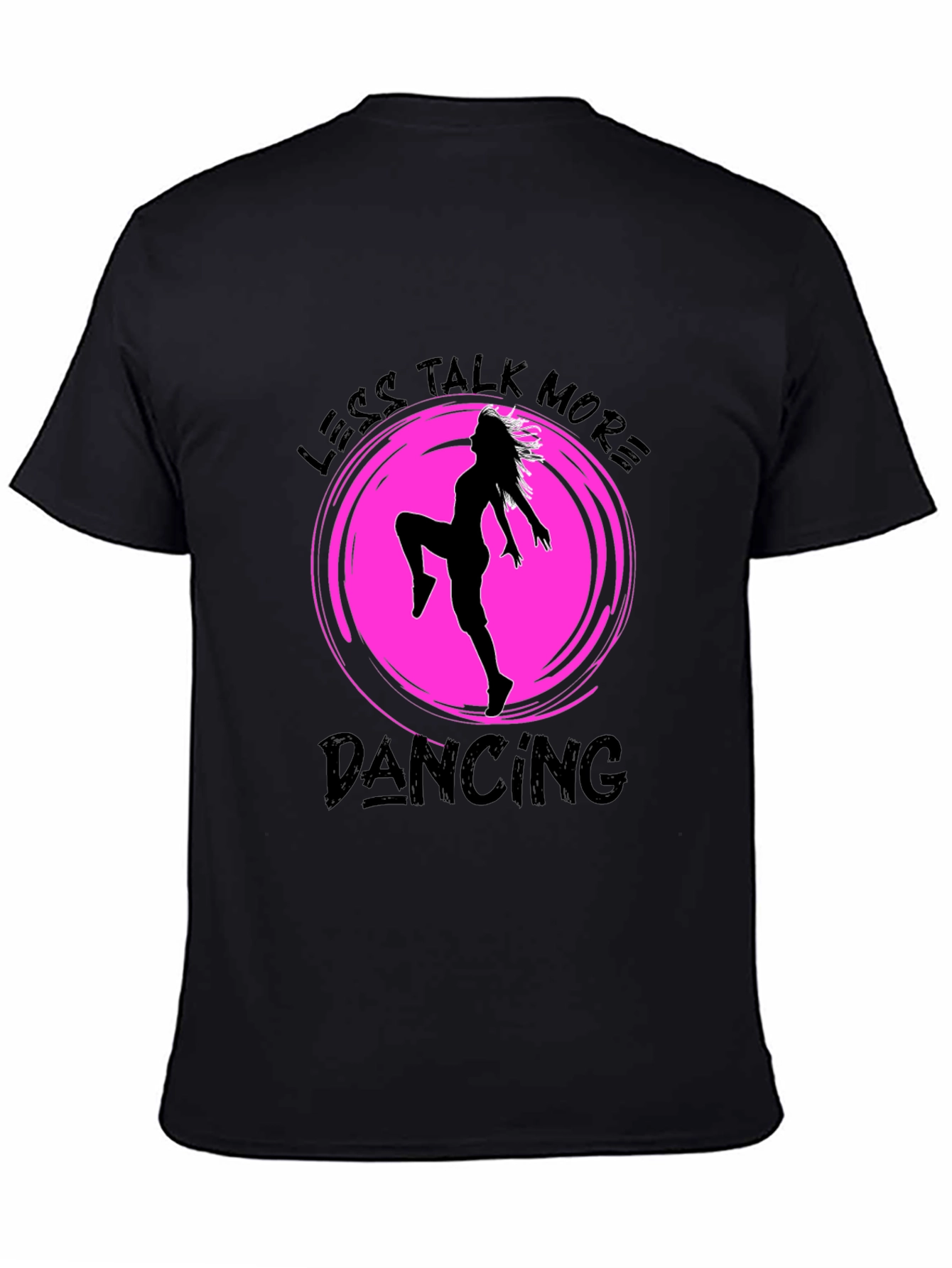 Less Talk More Dancing Graphic Tee - Black
