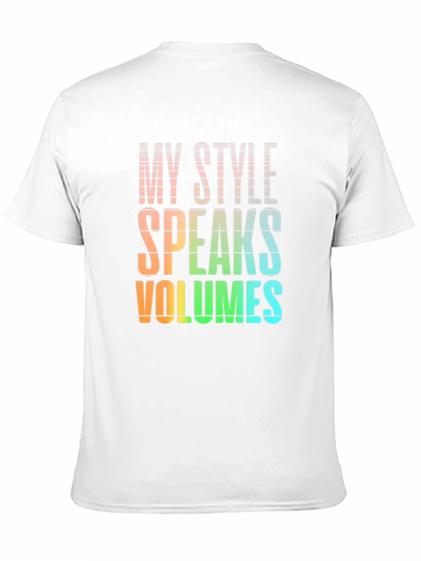 My Style Speaks Volumes - Graphic T-Shirt