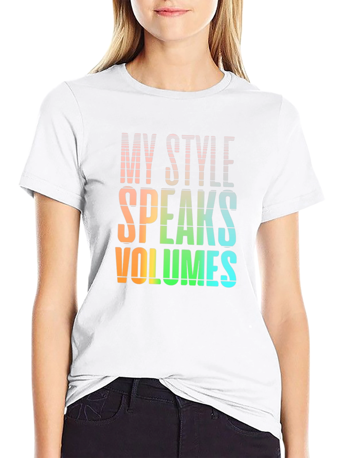 My Style Speaks Volumes - Graphic T-Shirt