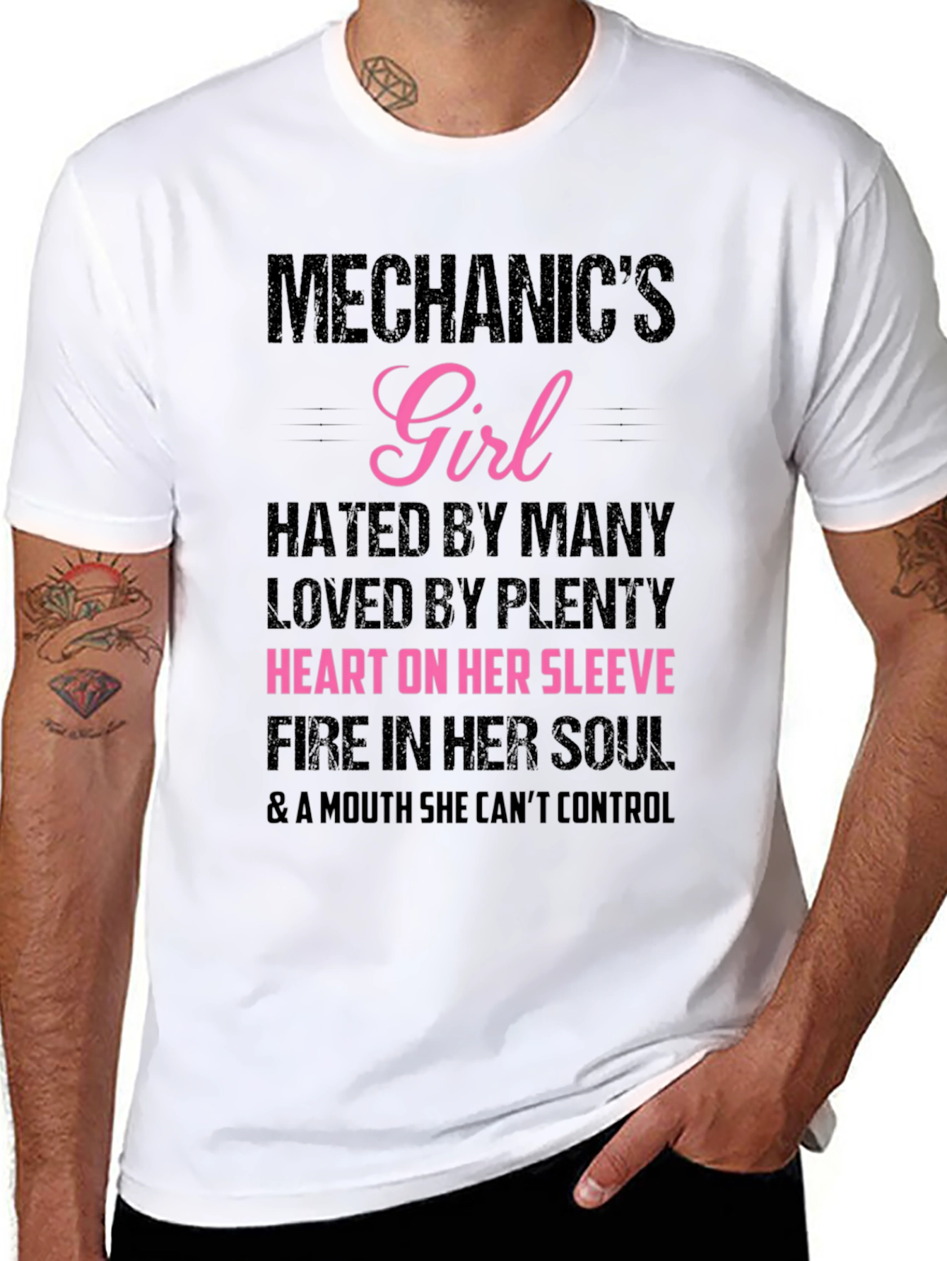 Mechanics Girl T-Shirt: Hated By Many Loved By Plenty