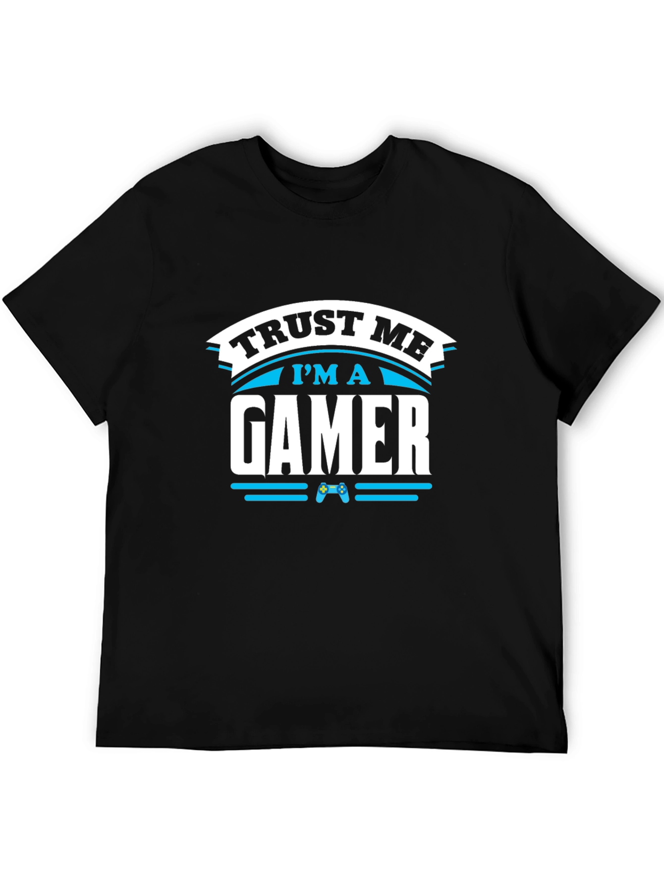 Trust Me Im A Gamer Black T-Shirt