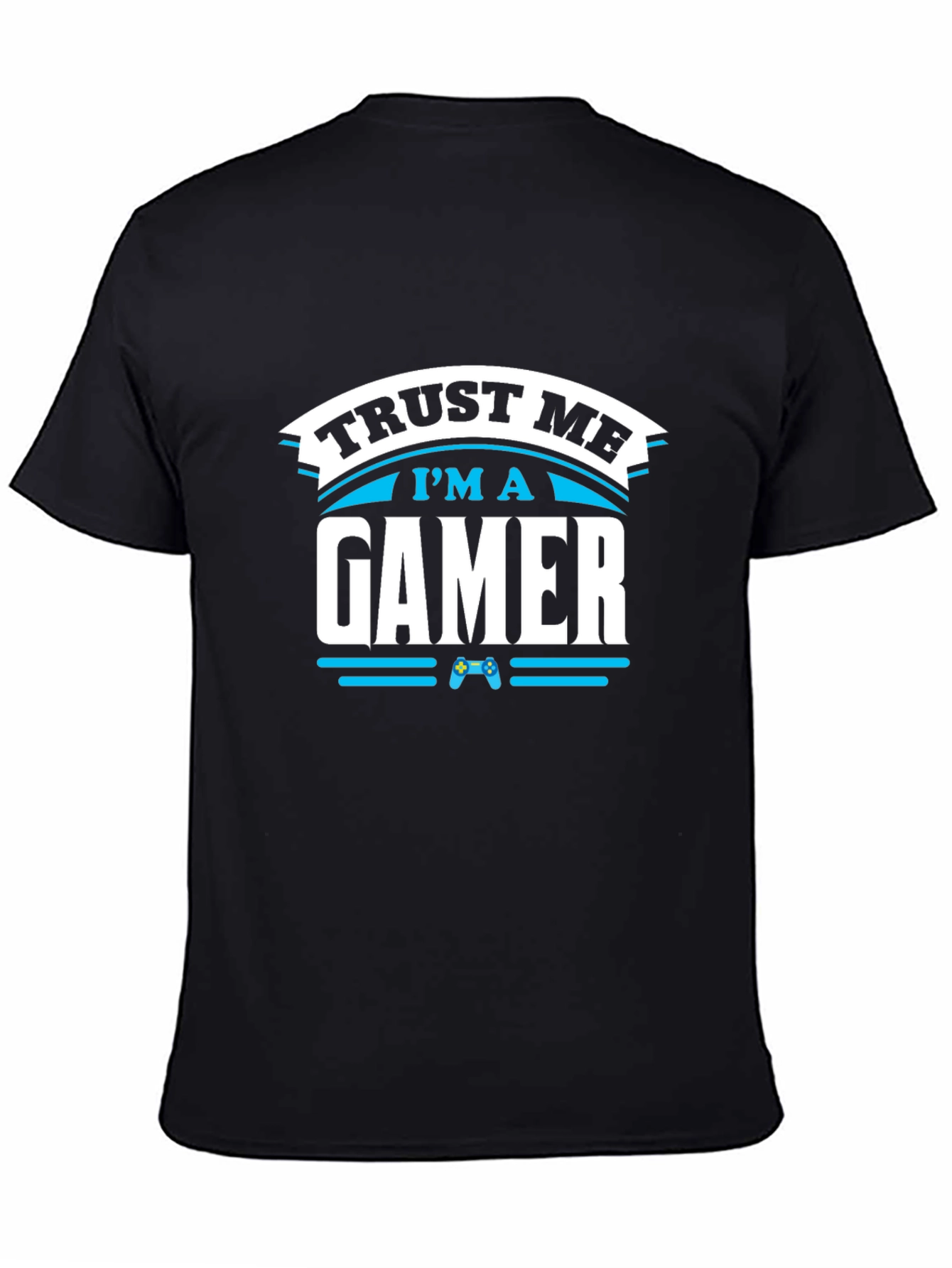 Trust Me Im A Gamer Black T-Shirt