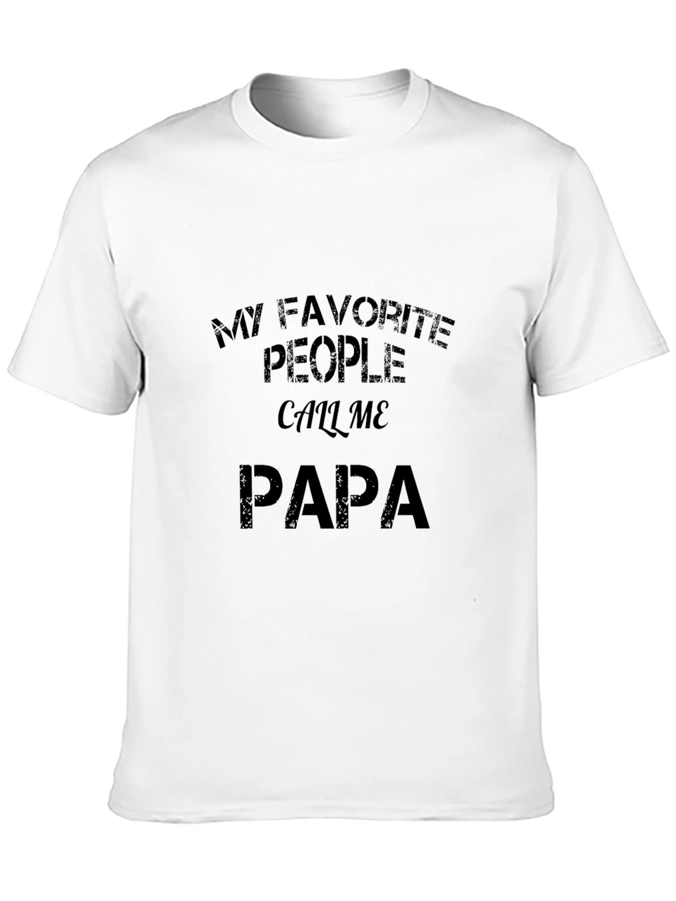 My Favorite People Call Me PAPA Black T-Shirt