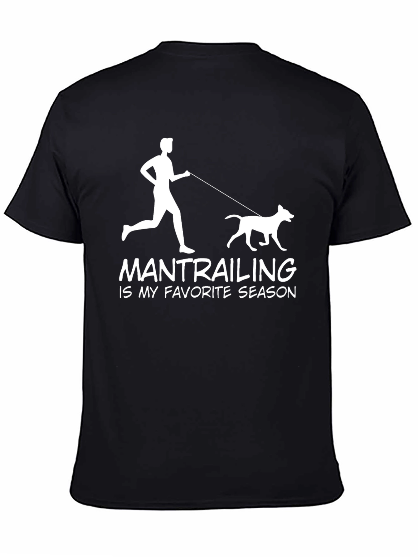 Mantrailing is My Favorite Season T-Shirt