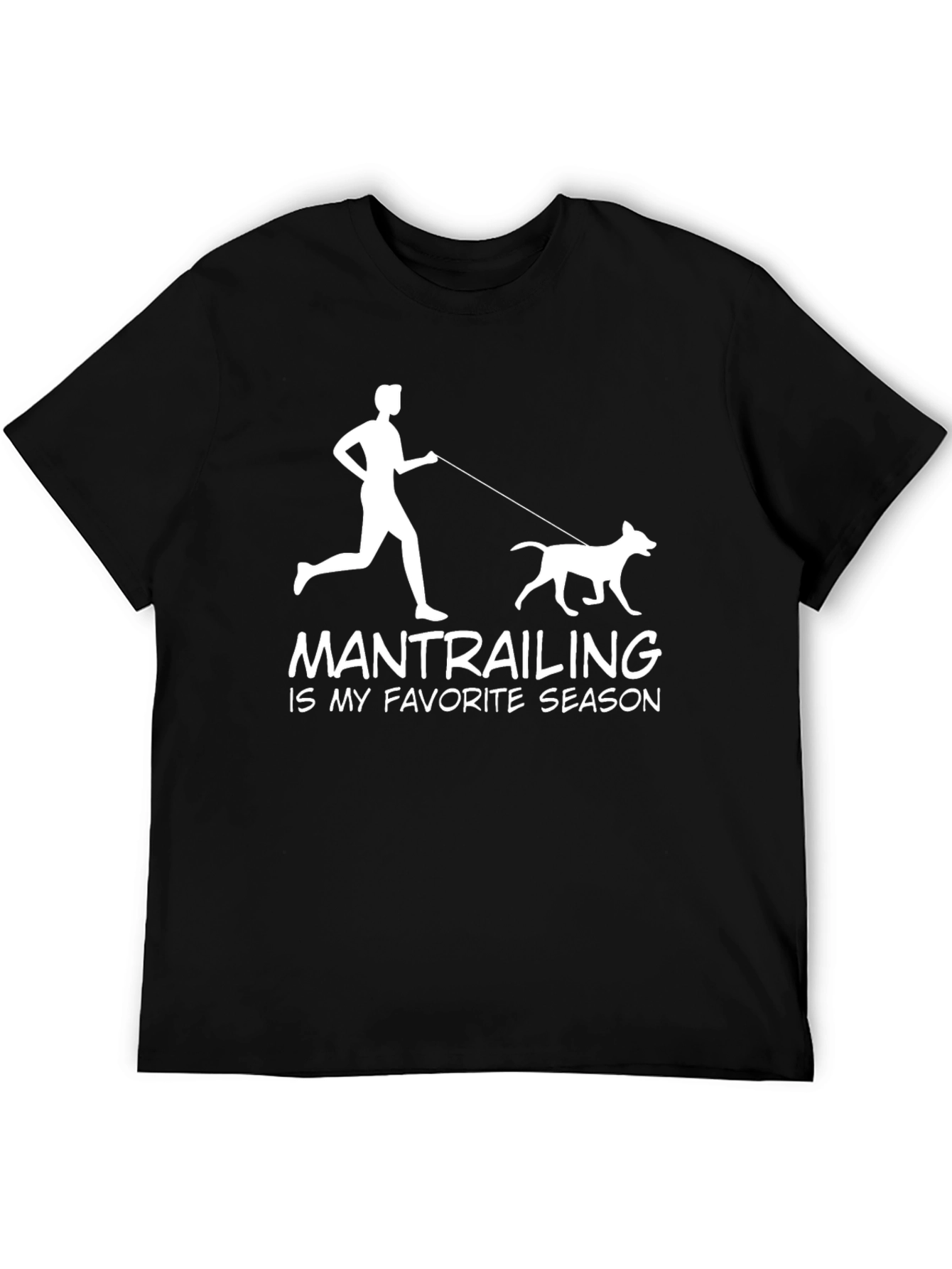 Mantrailing is My Favorite Season T-Shirt
