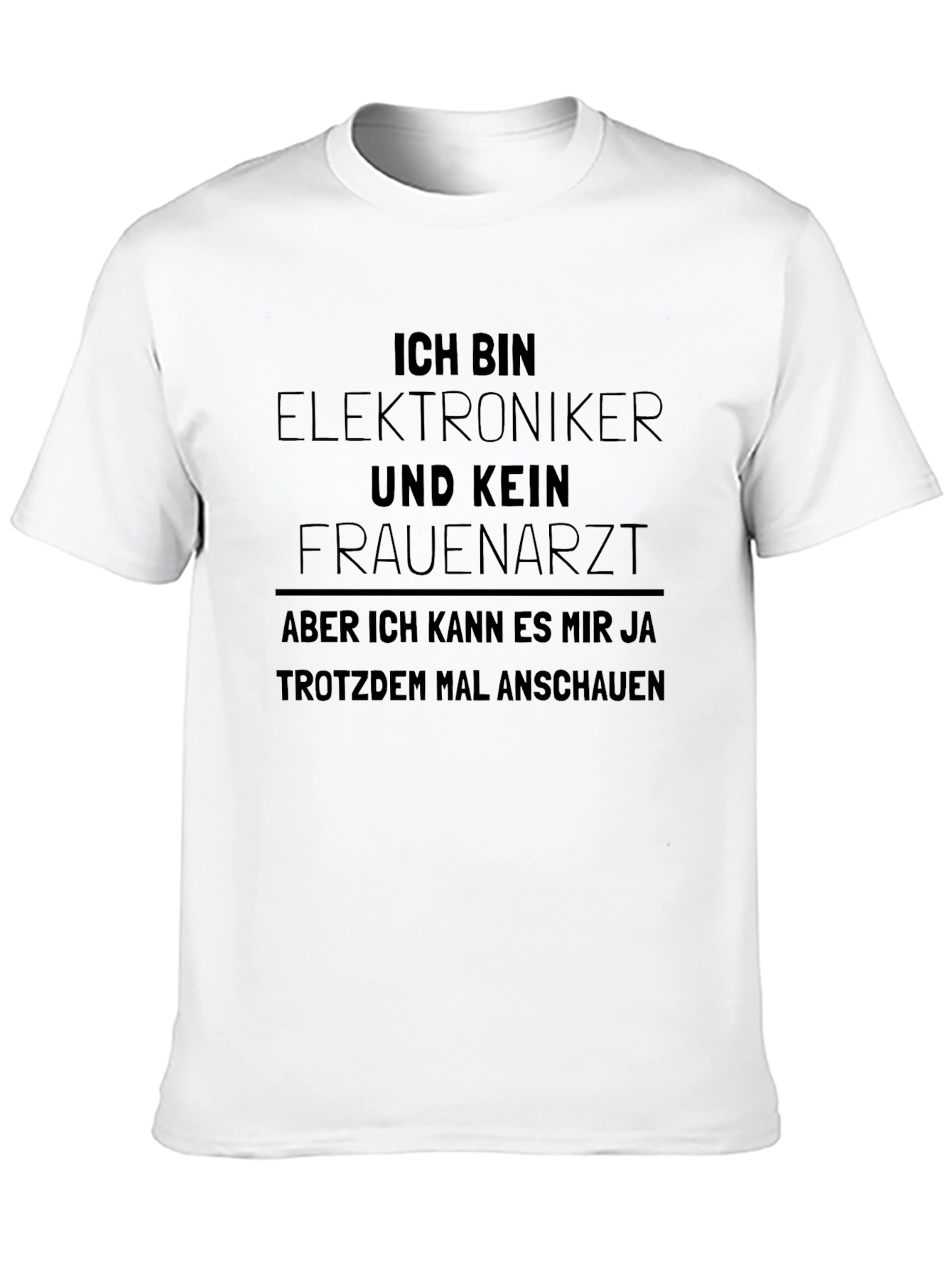 Ich Bin Elektroniker T-Shirt