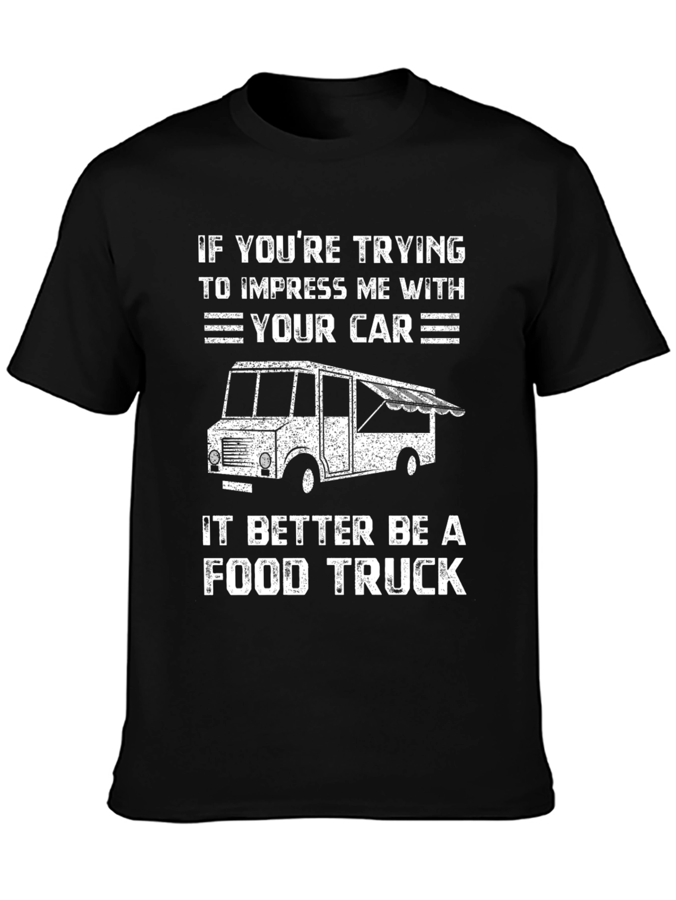 Food Truck T-Shirt - Funny Car Lover Tee