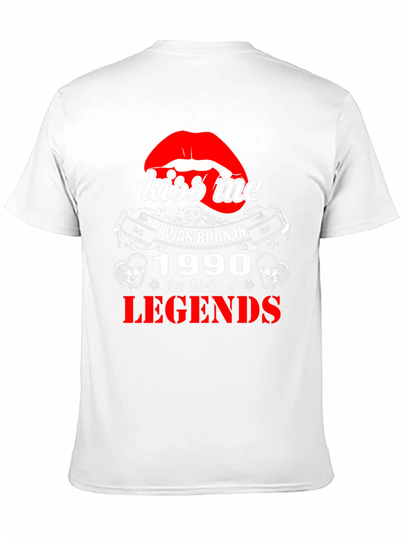 Kiss Me Born in 1990 Legends Graphic T-Shirt
