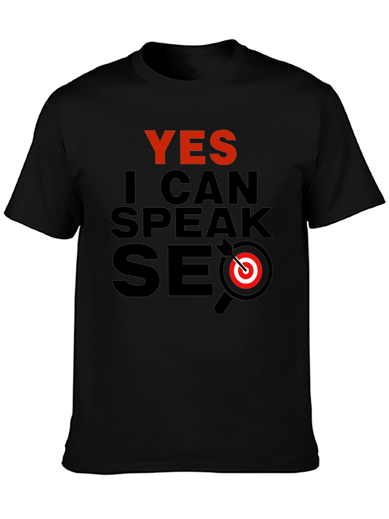 Yes I Can Speak SEO Black T-Shirt