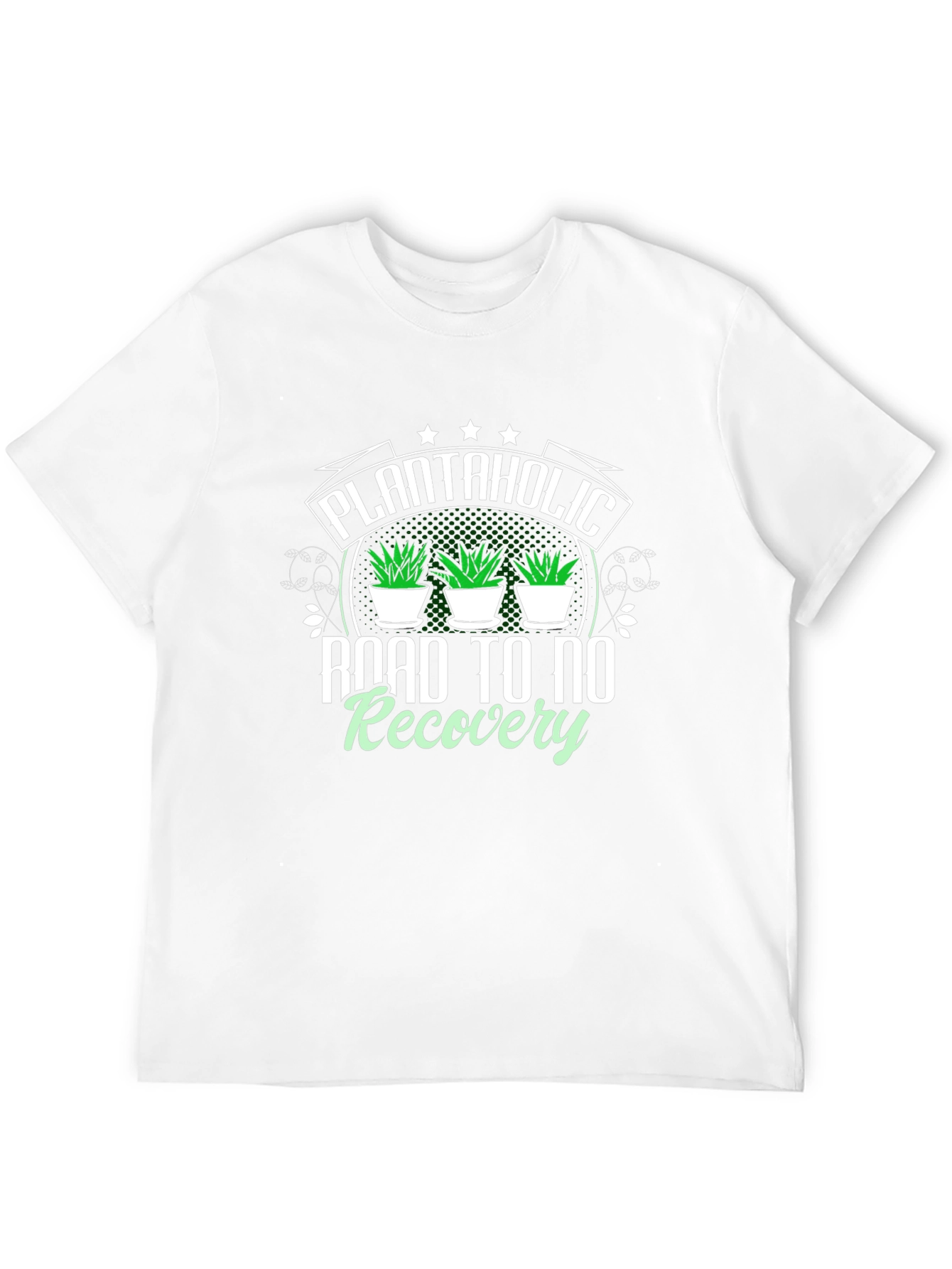 Plantaholic T-Shirt - Road to No Recovery