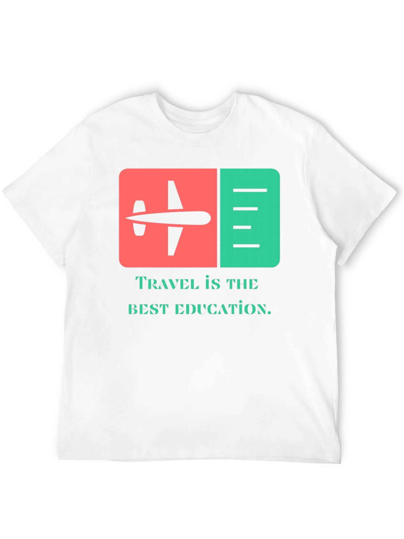 Travel Is The Best Education T-Shirt