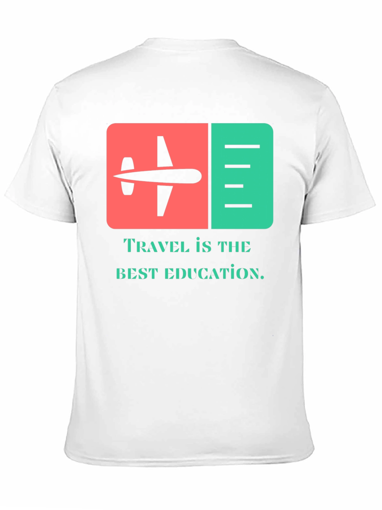Travel Is The Best Education T-Shirt