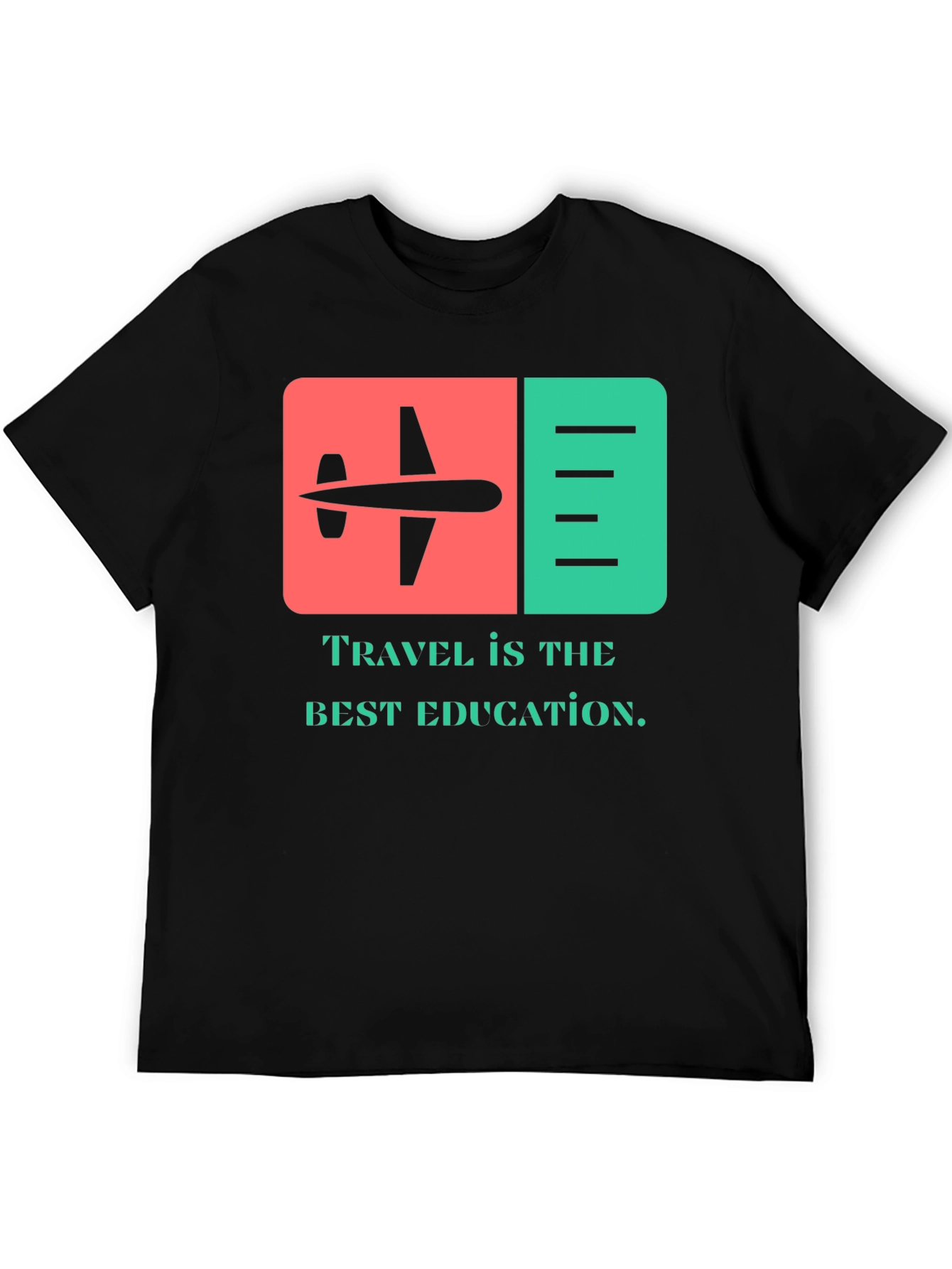 Travel Is The Best Education T-Shirt