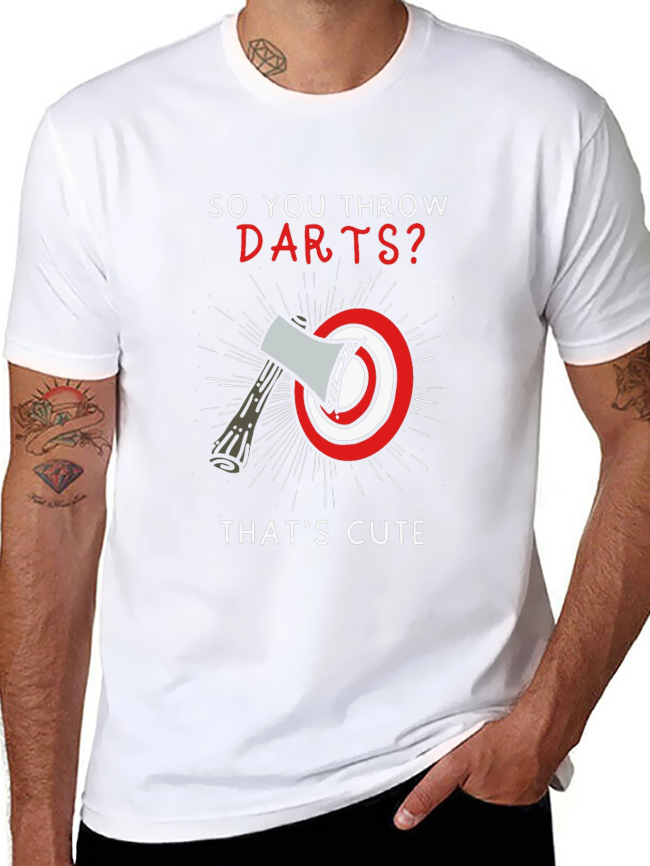 So You Throw Darts? Axe Throwing T-Shirt