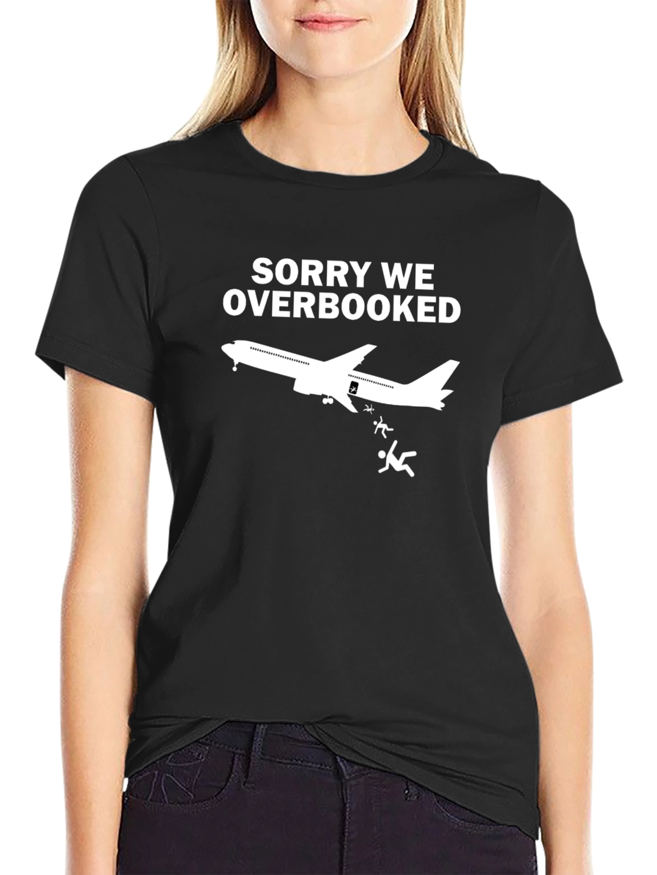 Sorry We Overbooked T-Shirt