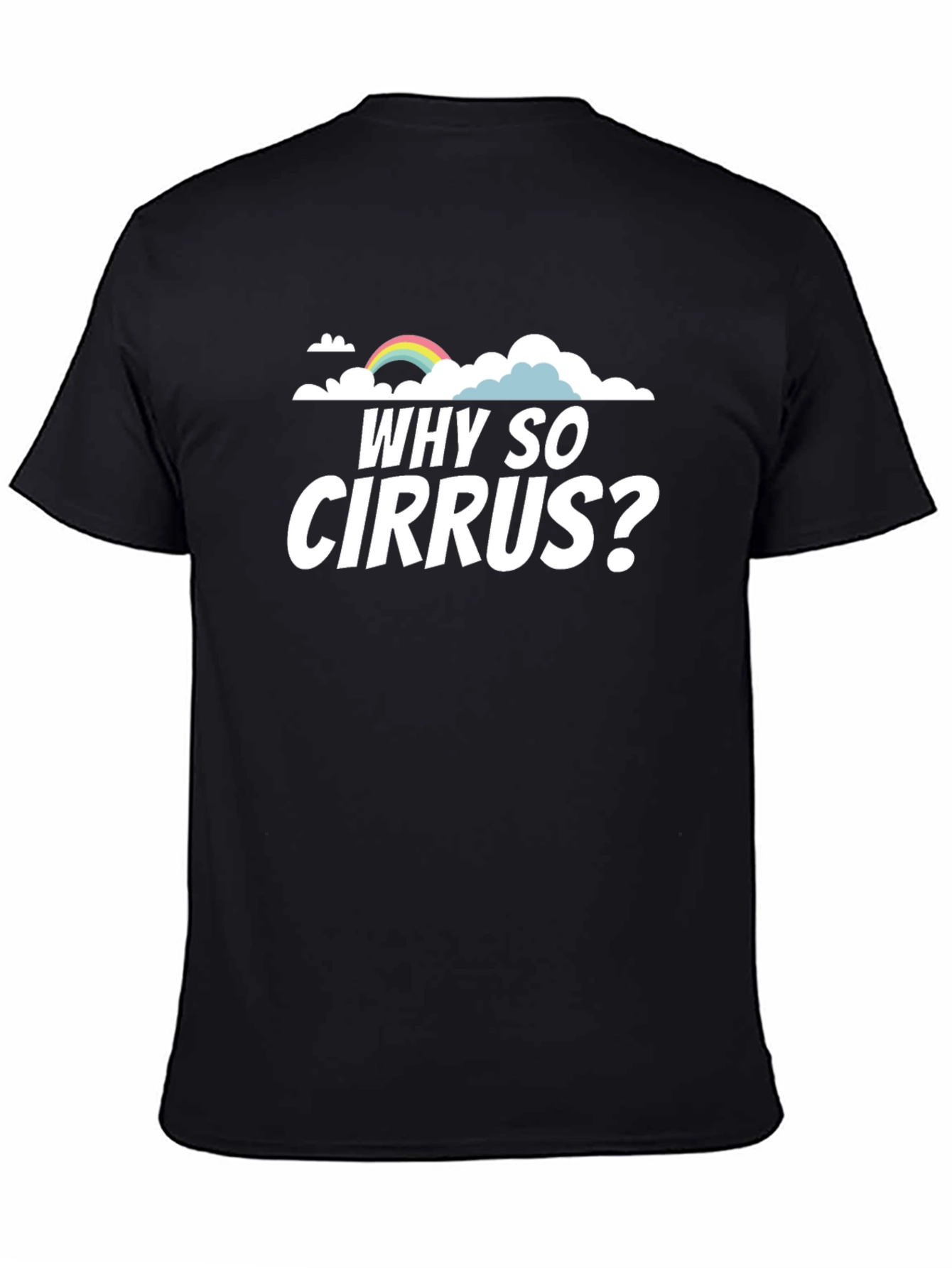 Why So Cirrus? Black Cotton Graphic T-Shirt