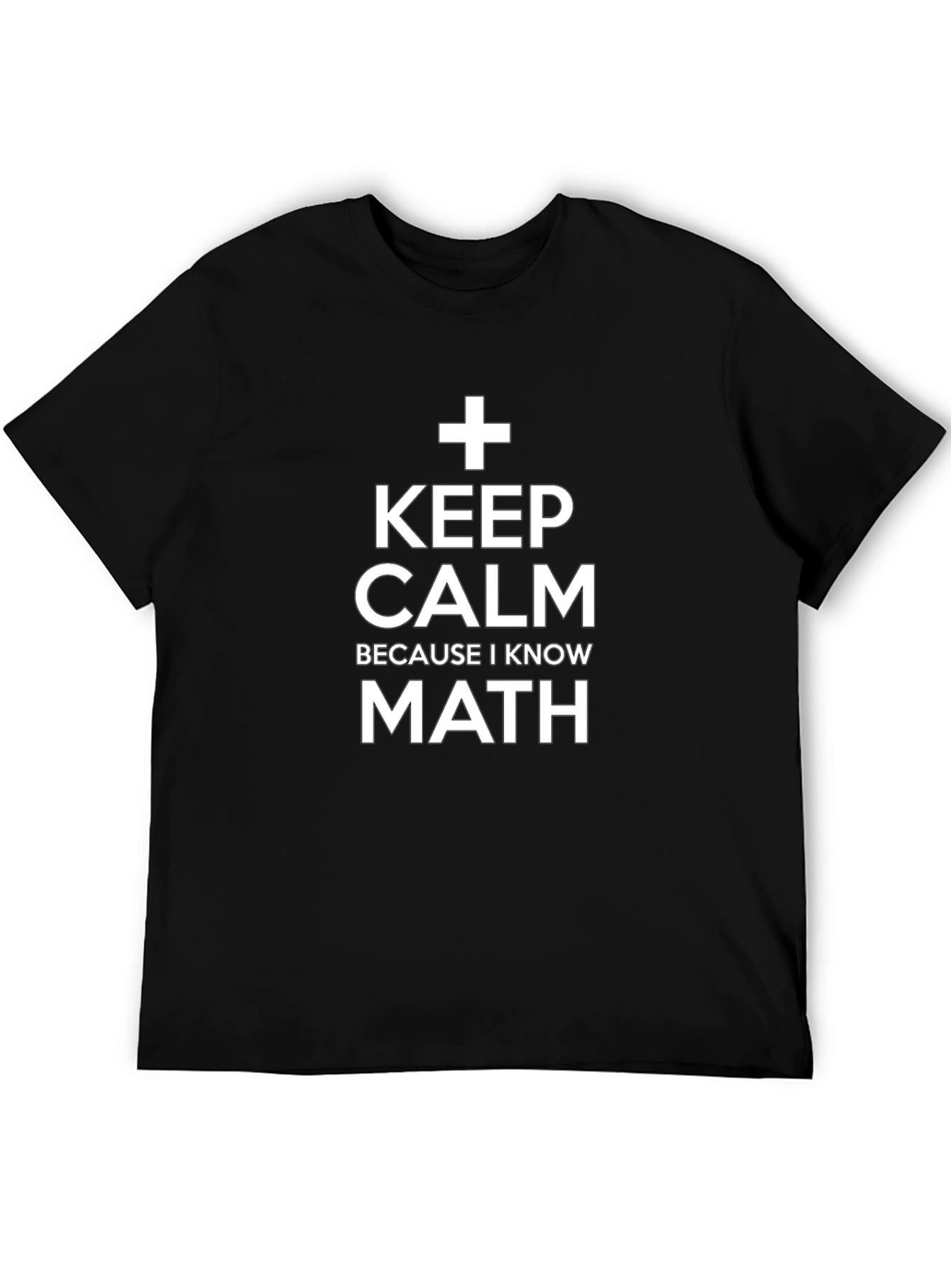 Keep Calm I Know Math Black T-Shirt