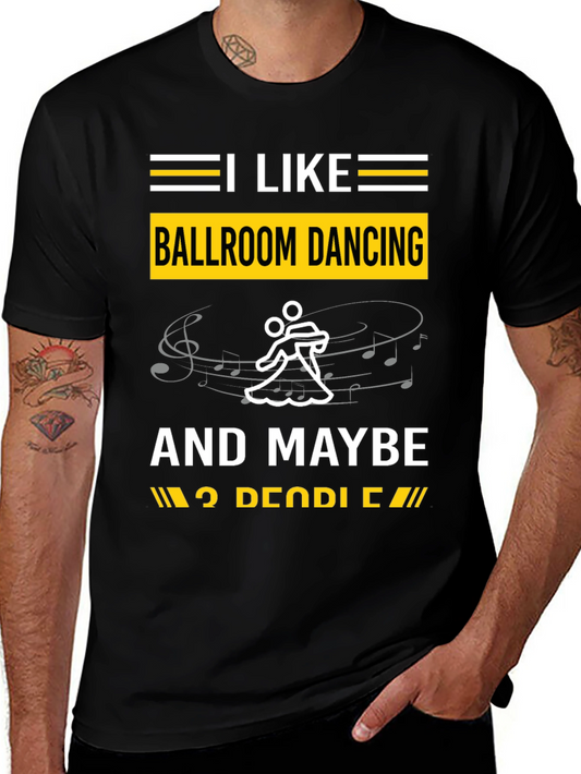Ballroom Dancing Graphic Tee - Dancer Gift