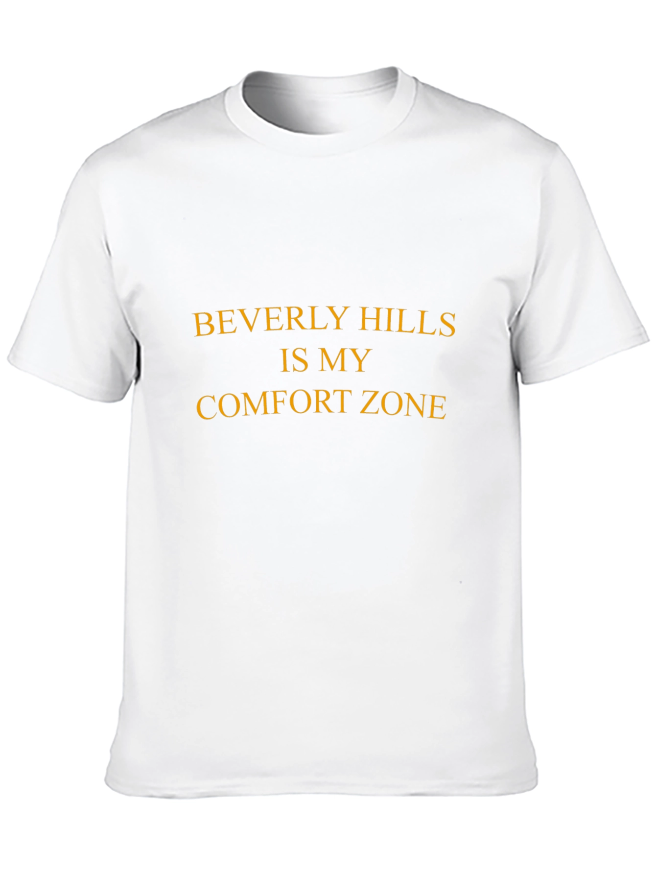 Beverly Hills is My Comfort Zone Graphic T-Shirt