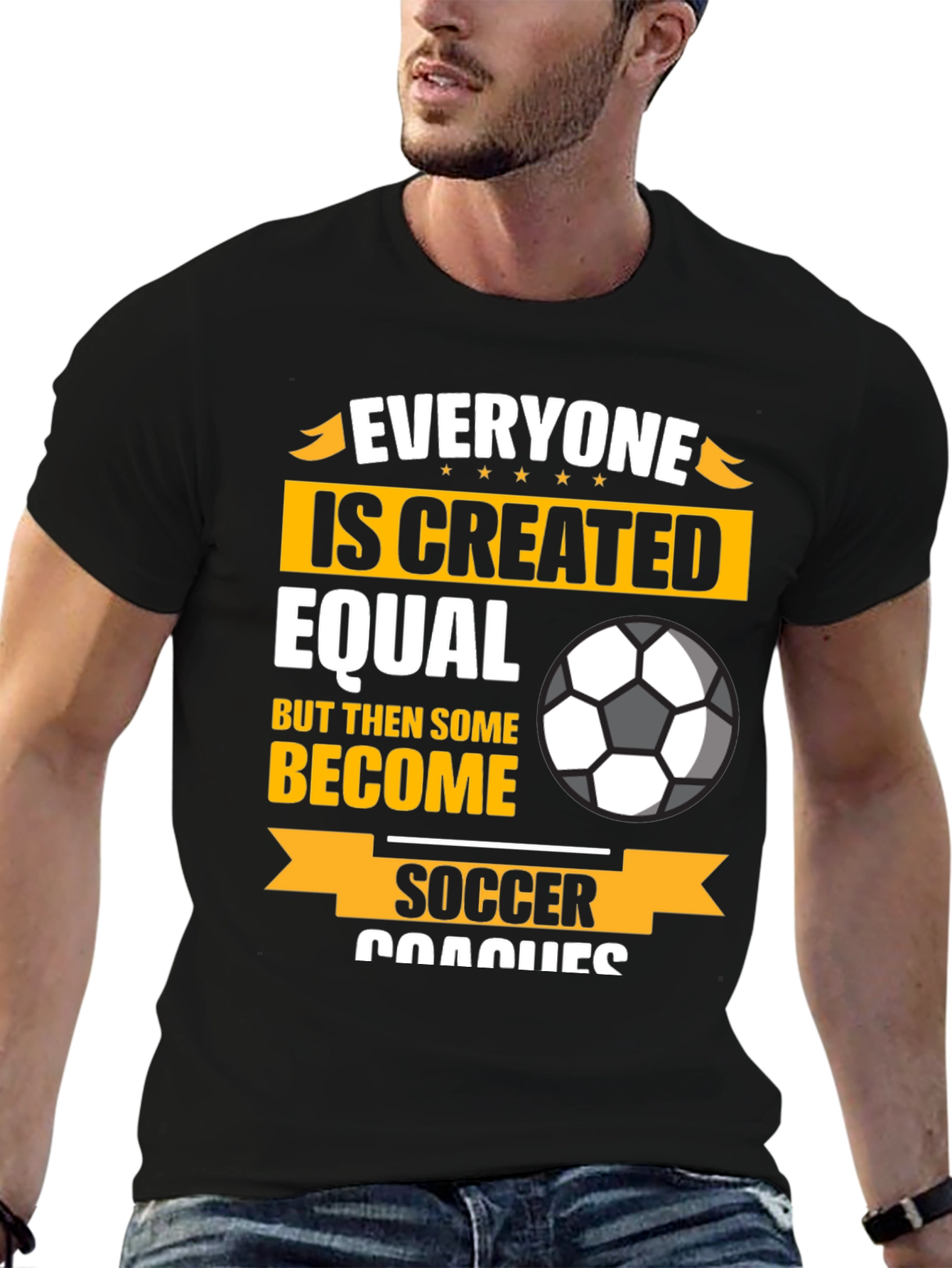 Soccer Coach Graphic T-Shirt - Everyone is Created Equal