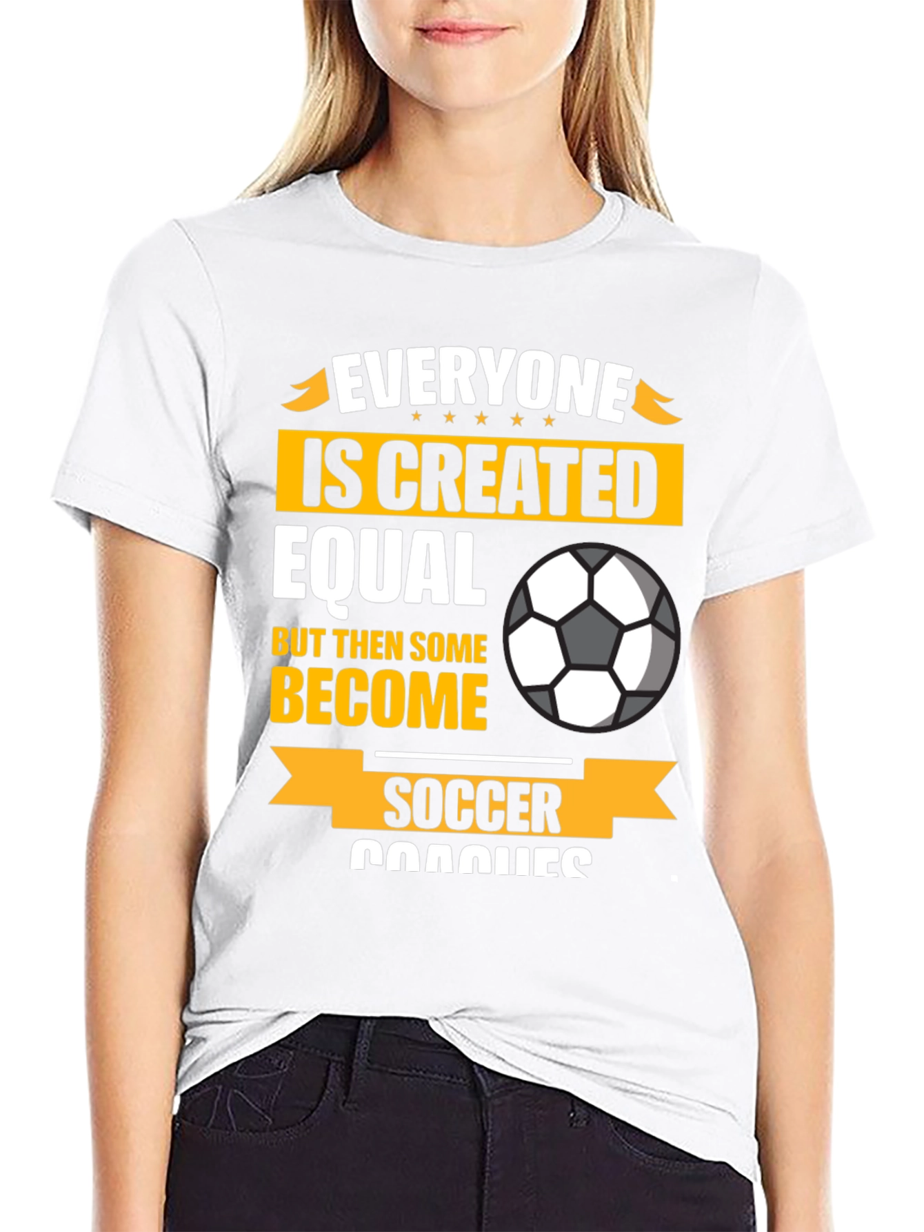Soccer Coach Graphic T-Shirt - Everyone is Created Equal