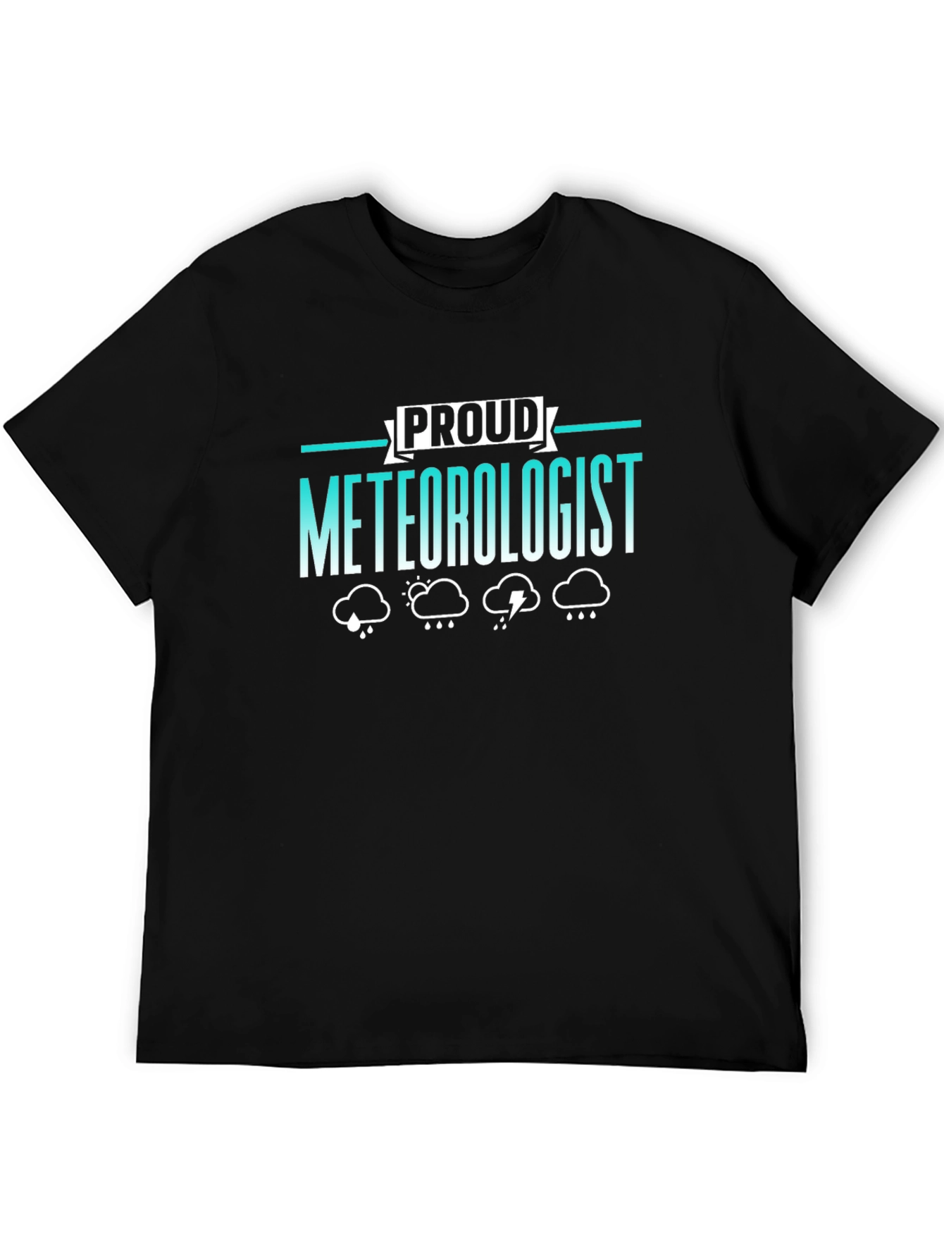 Proud Meteorologist Graphic T-Shirt - Weather Lover Tee