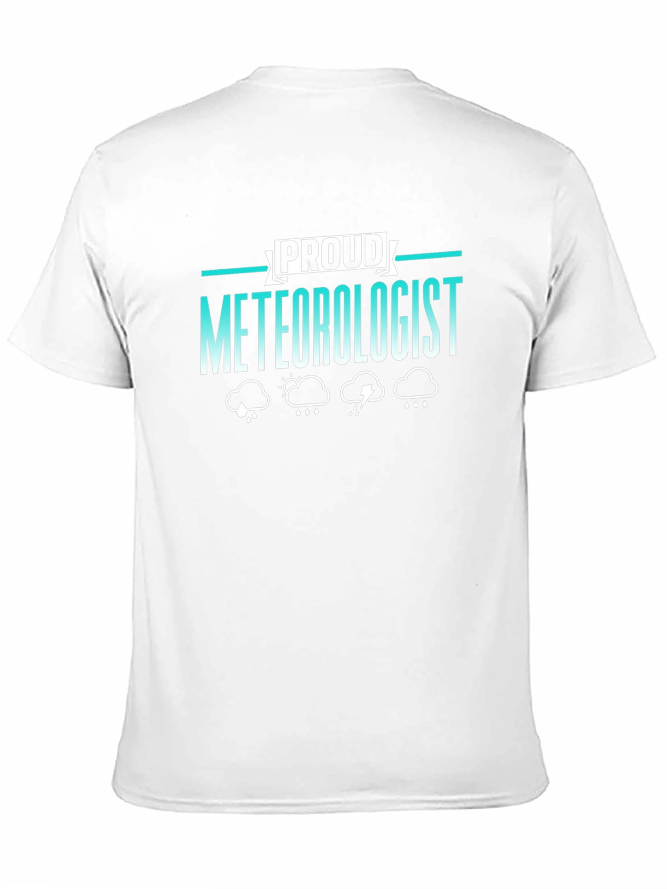 Proud Meteorologist Graphic T-Shirt - Weather Lover Tee