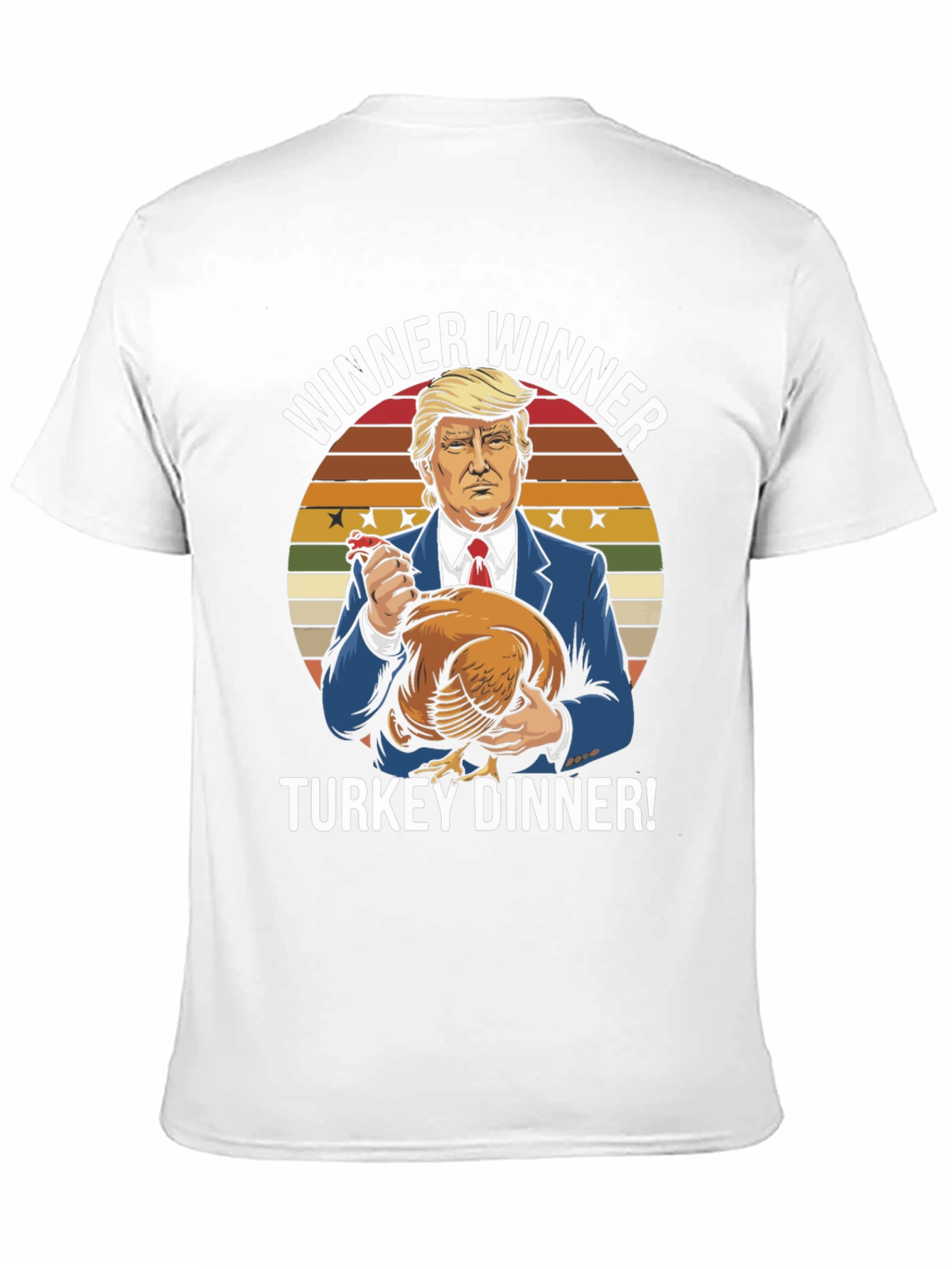 Trump Winner Winner Turkey Dinner Graphic T-Shirt