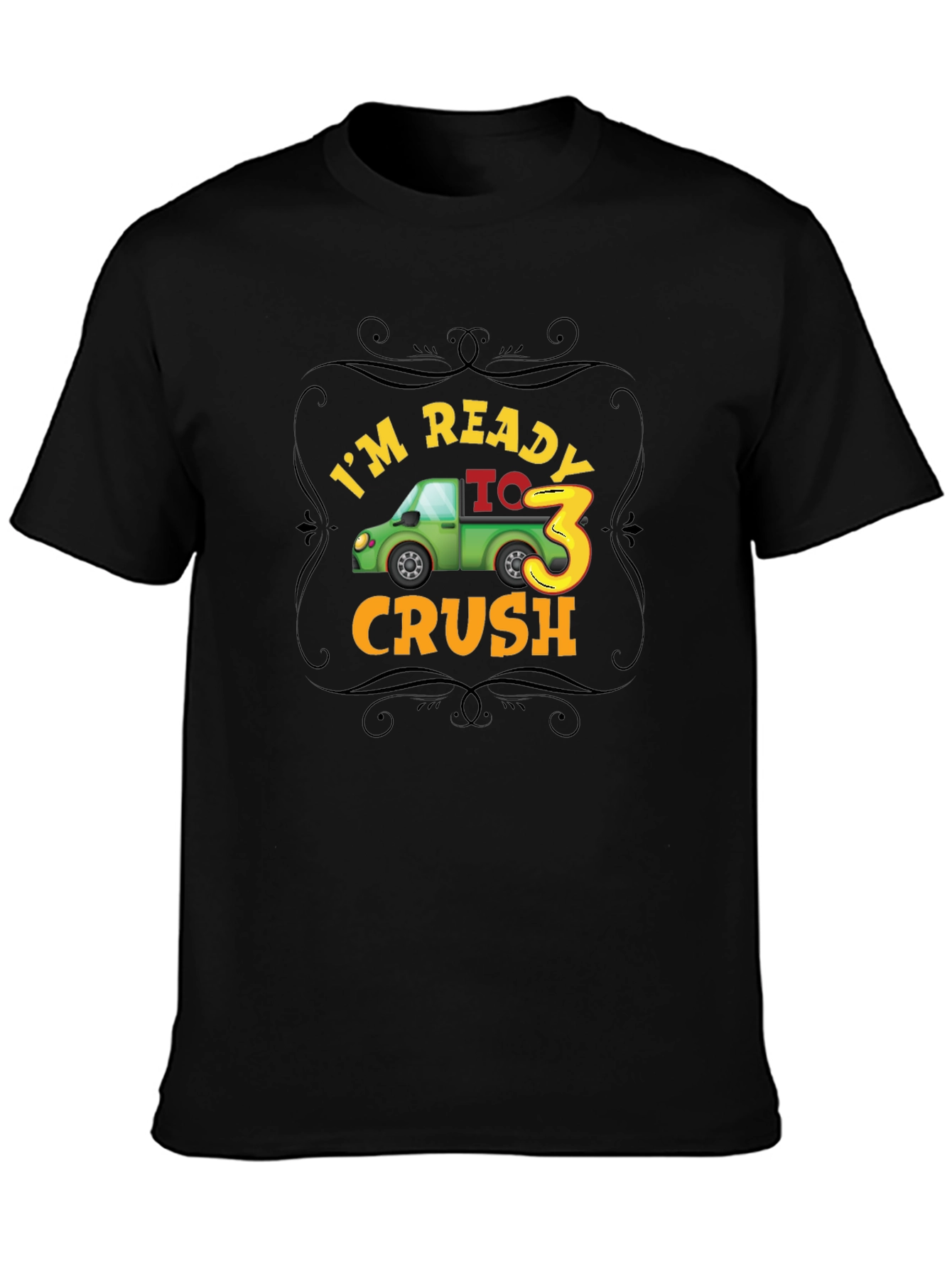 Im Ready to Crush 3rd Birthday Party Toddler T-Shirt
